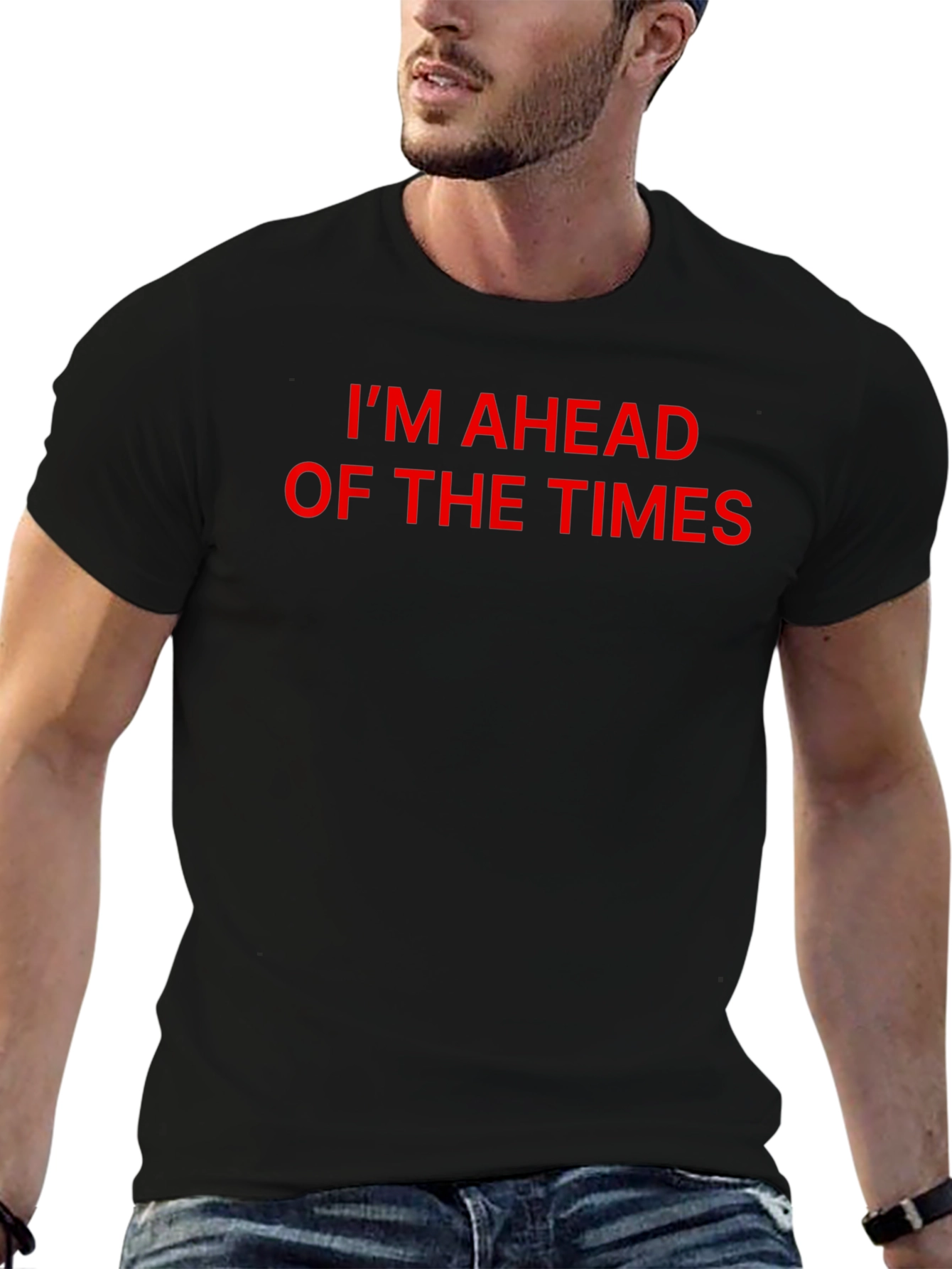Im Ahead Of The Times Graphic T-Shirt