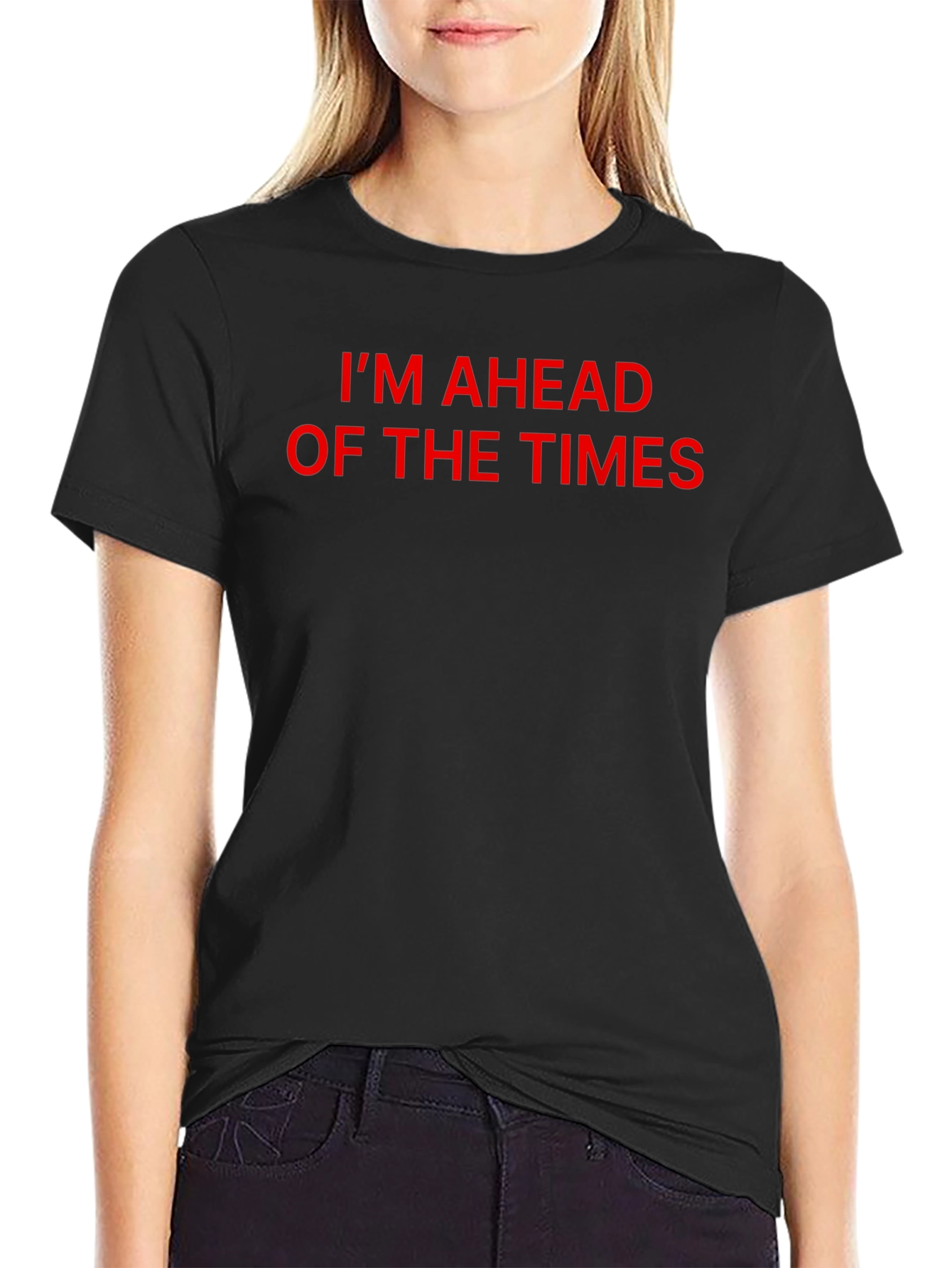 Im Ahead Of The Times Graphic T-Shirt