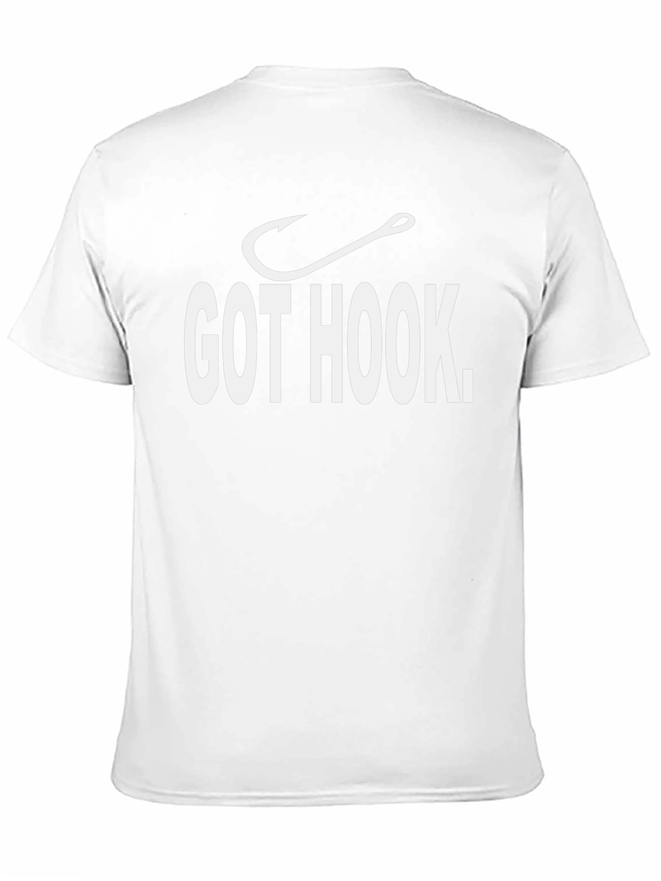 Got Hook T-Shirt - Fishing Enthusiast Tee