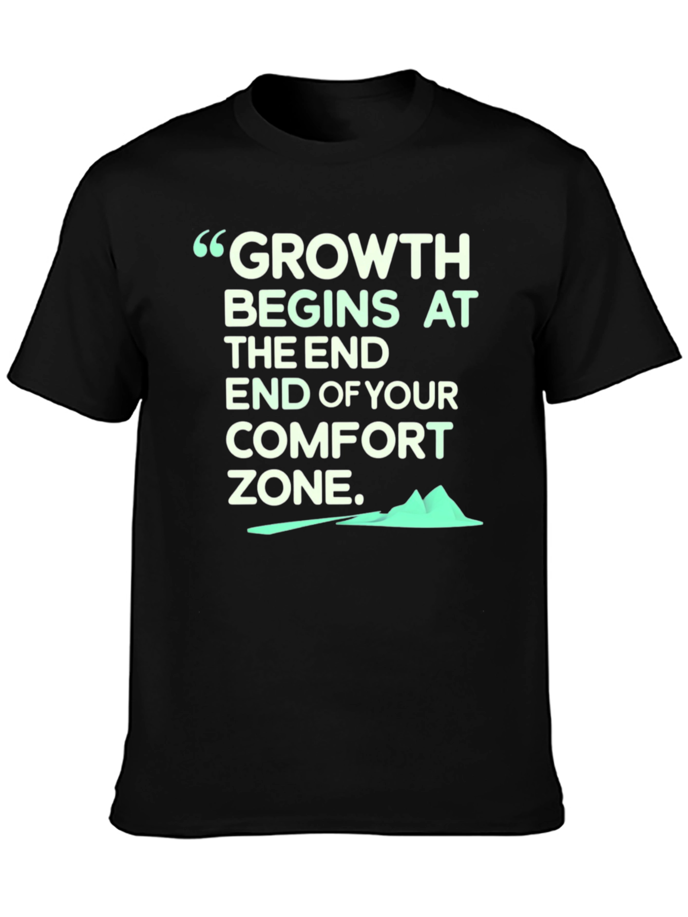 Growth Comfort Zone T-Shirt