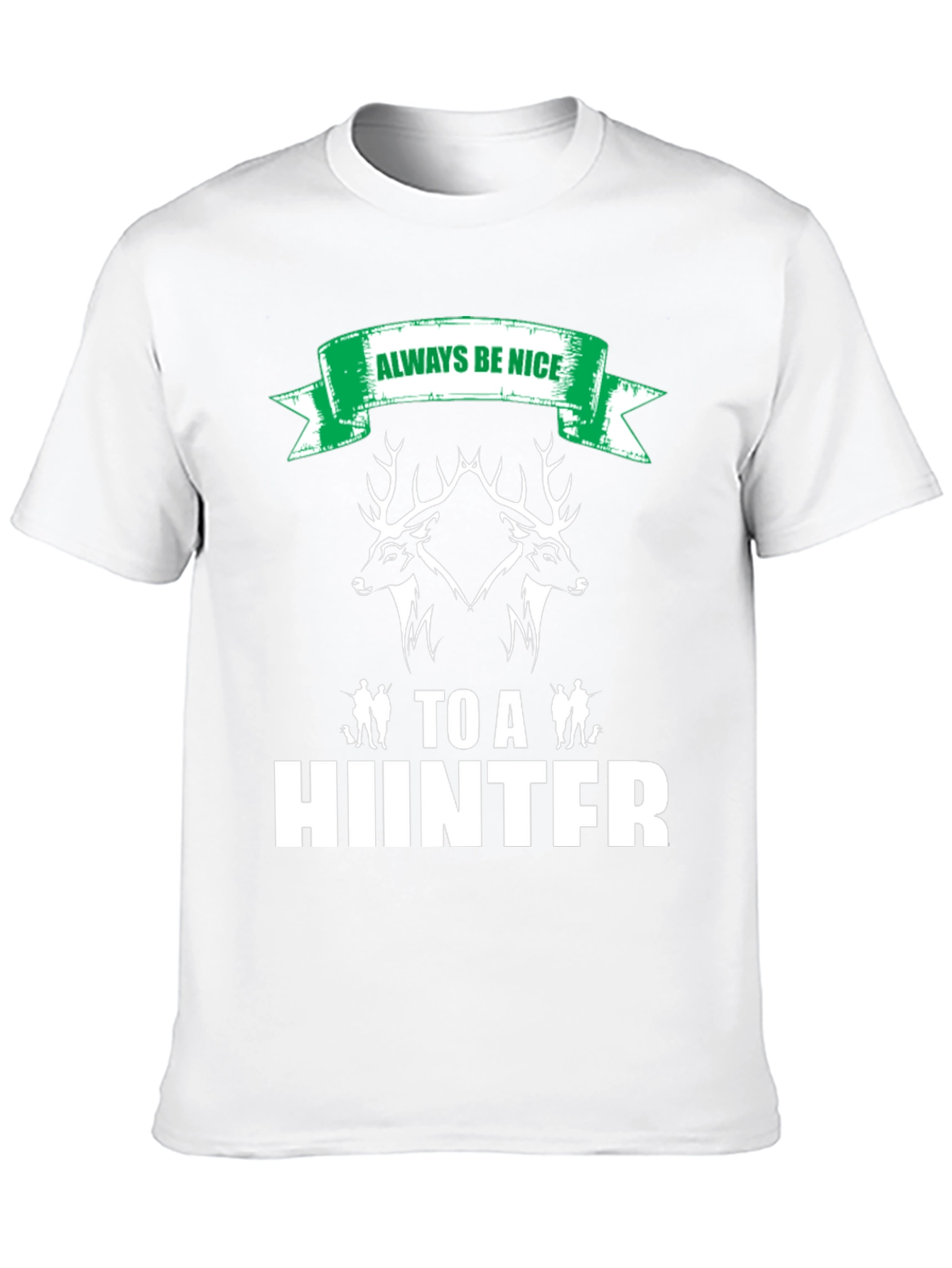 Always Be Nice to a Hunter Black Graphic Tee