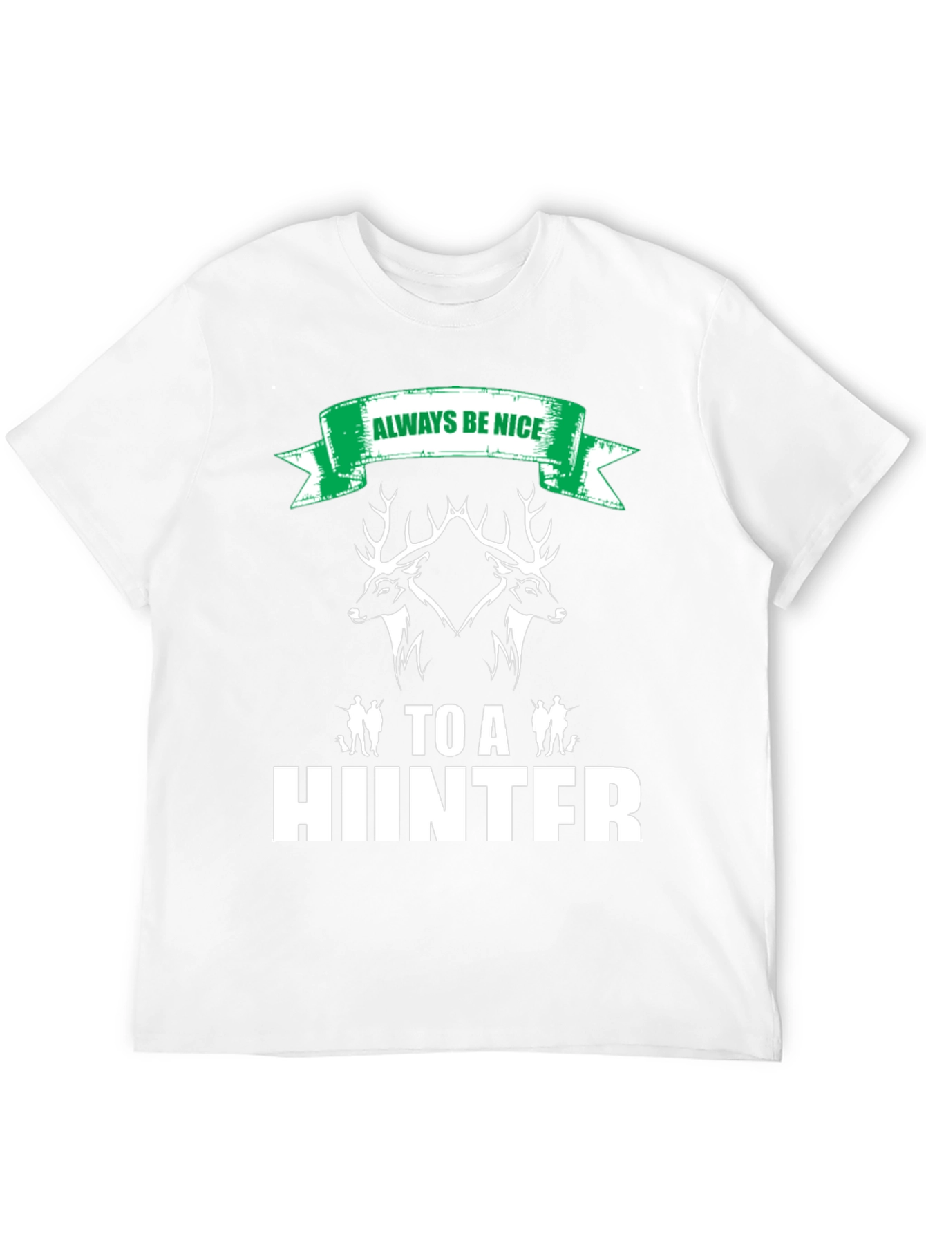 Always Be Nice to a Hunter Black Graphic Tee