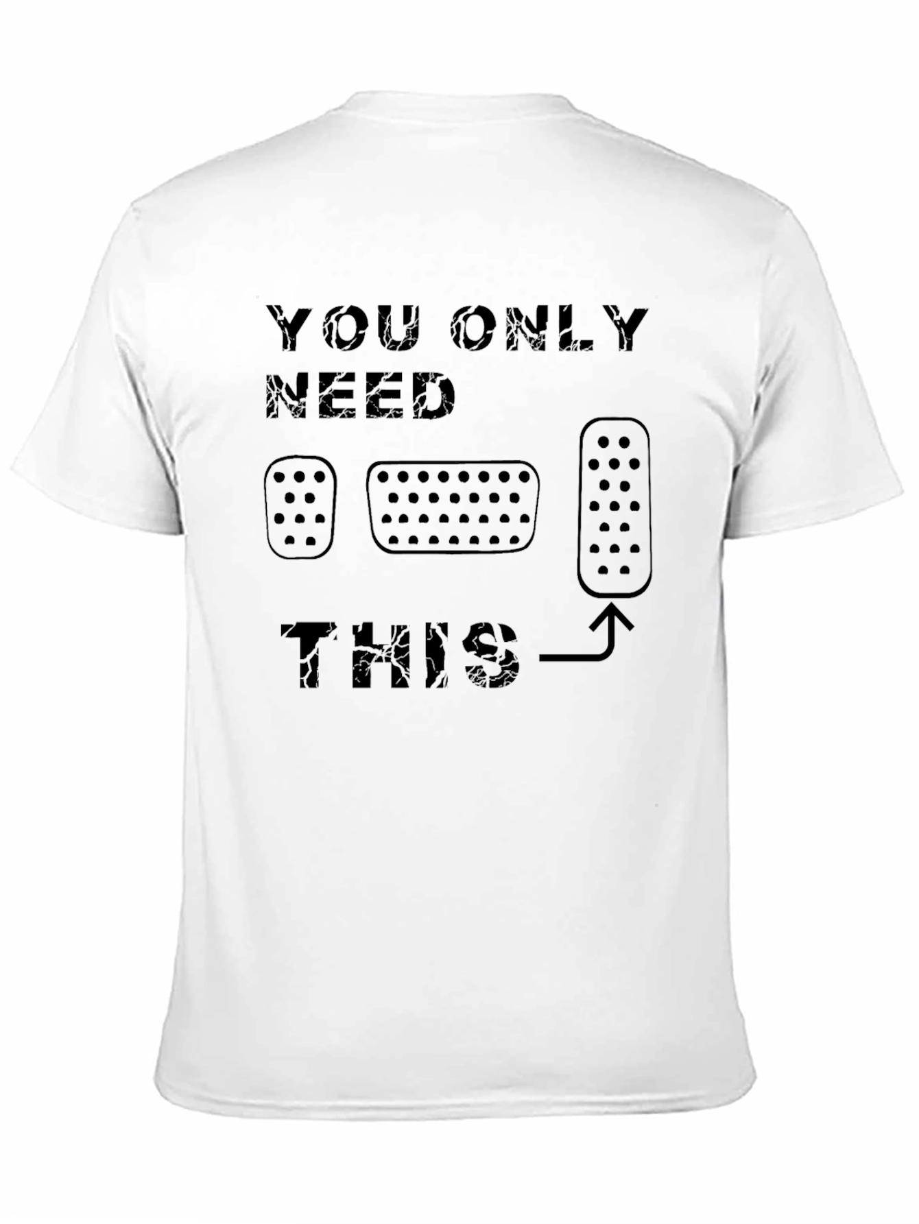 You Only Need This Manual Transmission T-Shirt