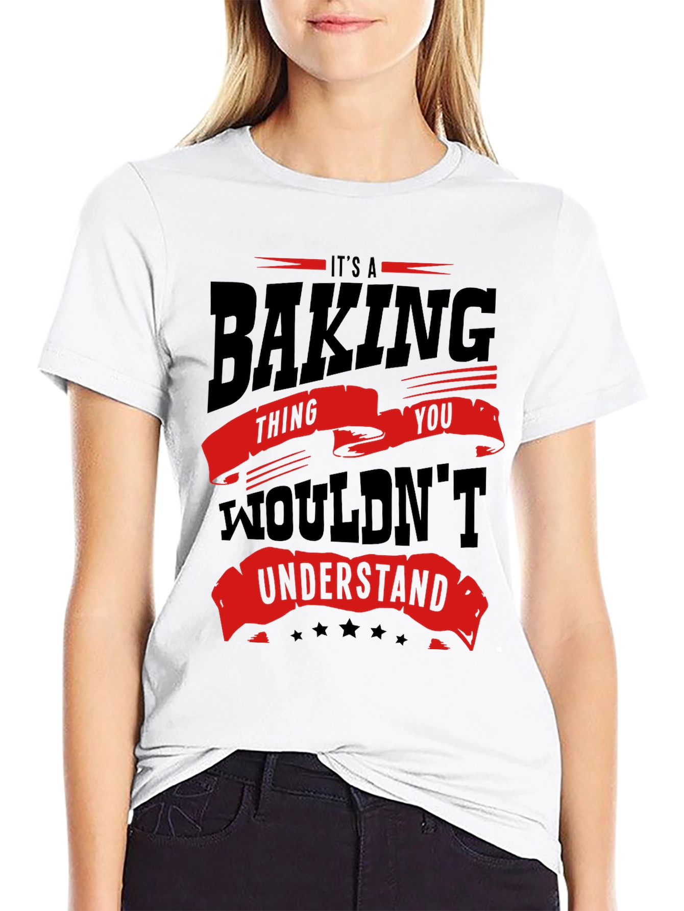 Baking Thing You Wouldnt Understand Funny T-Shirt