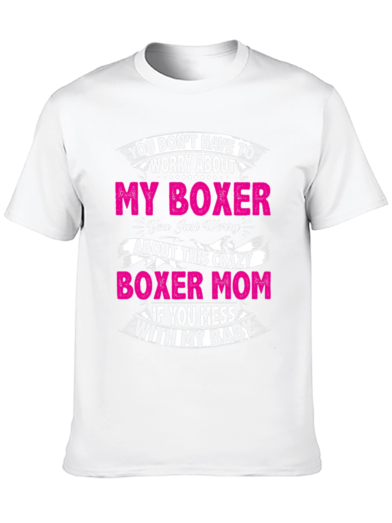 Boxer Mom Graphic T-Shirt - Funny Dog Lover Tee
