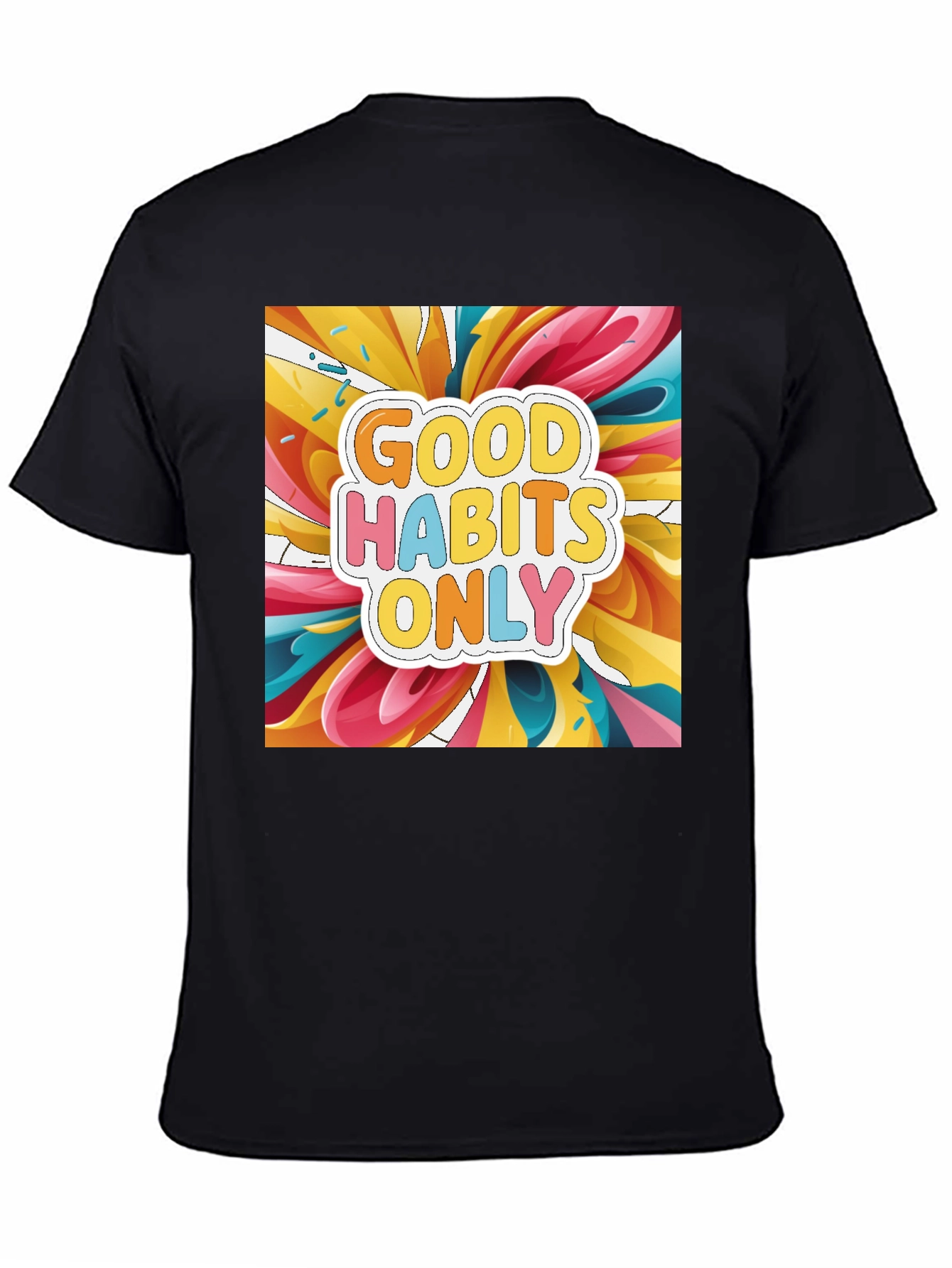 Good Habits Only Graphic Tee - Stylish Casual Wear