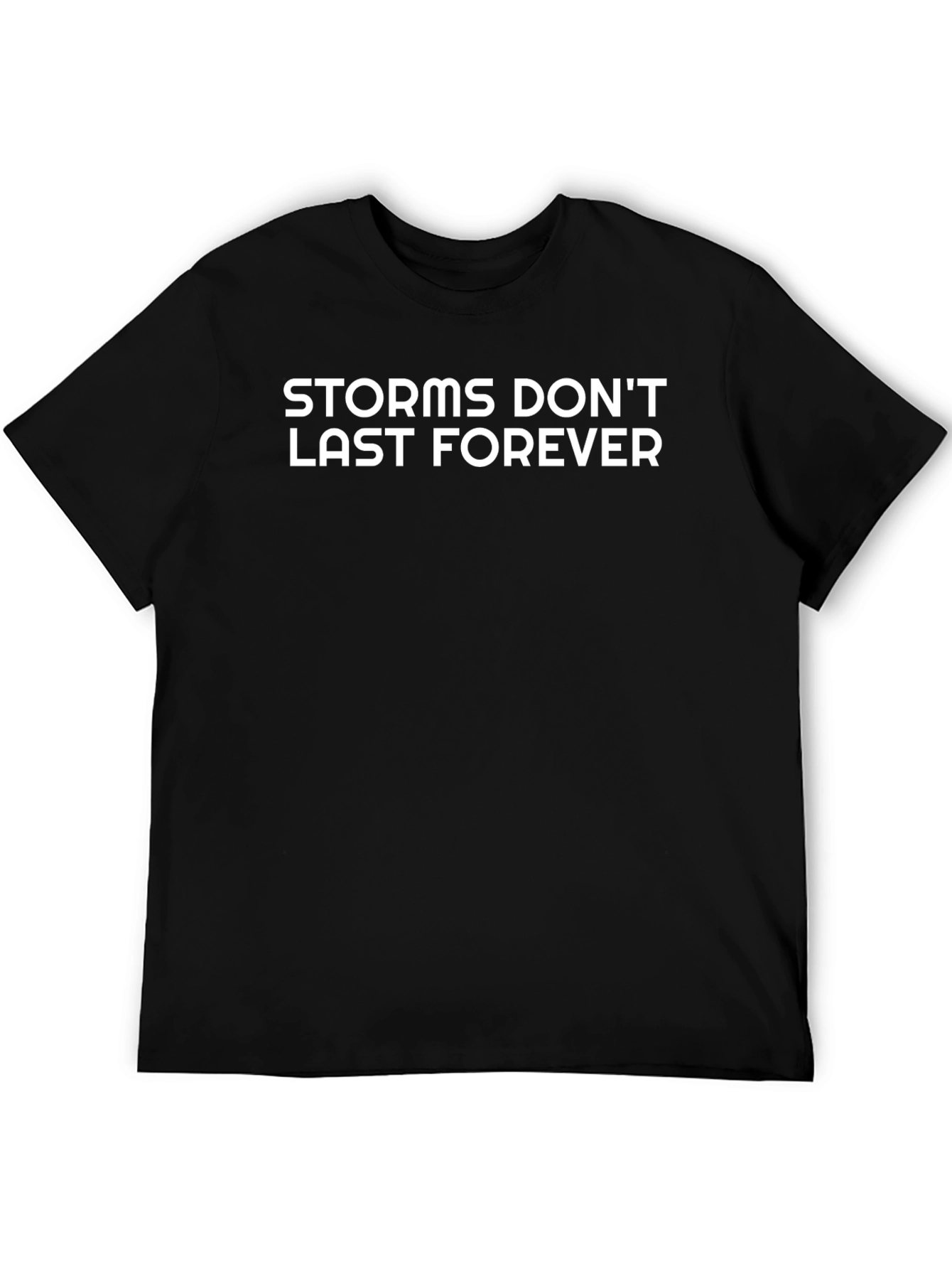 Storms Dont Last Forever Graphic Tee