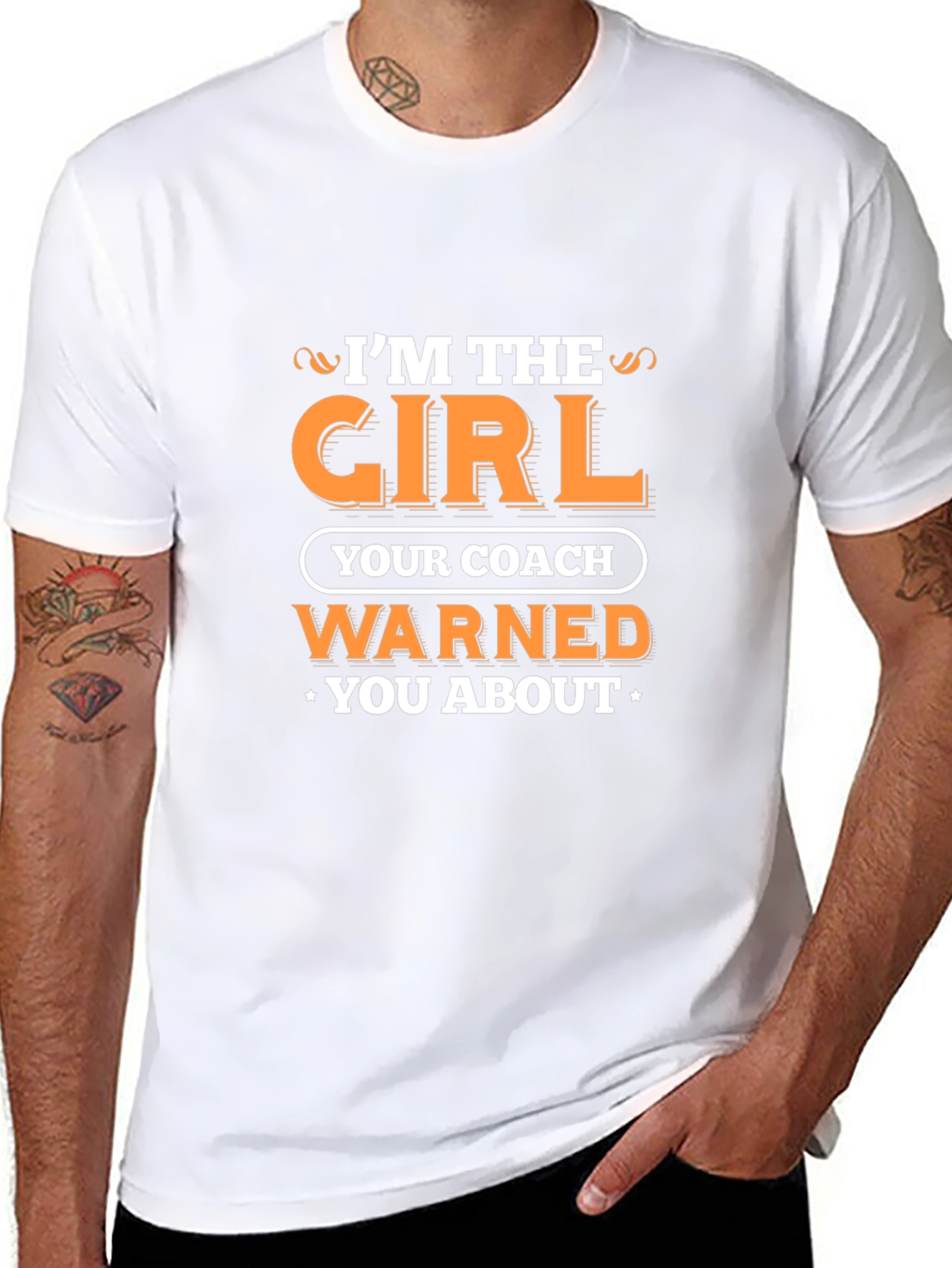 Im the Girl Your Coach Warned You About T-Shirt