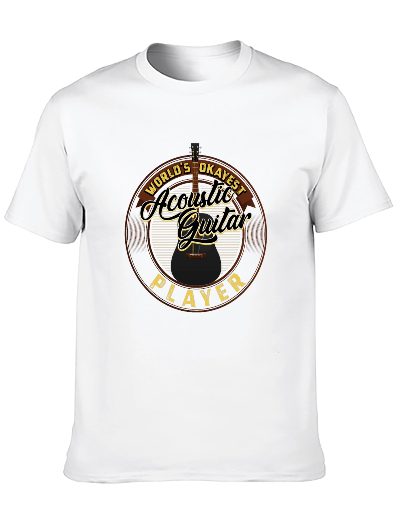Acoustic Guitar Player T-Shirt - Worlds Okayest