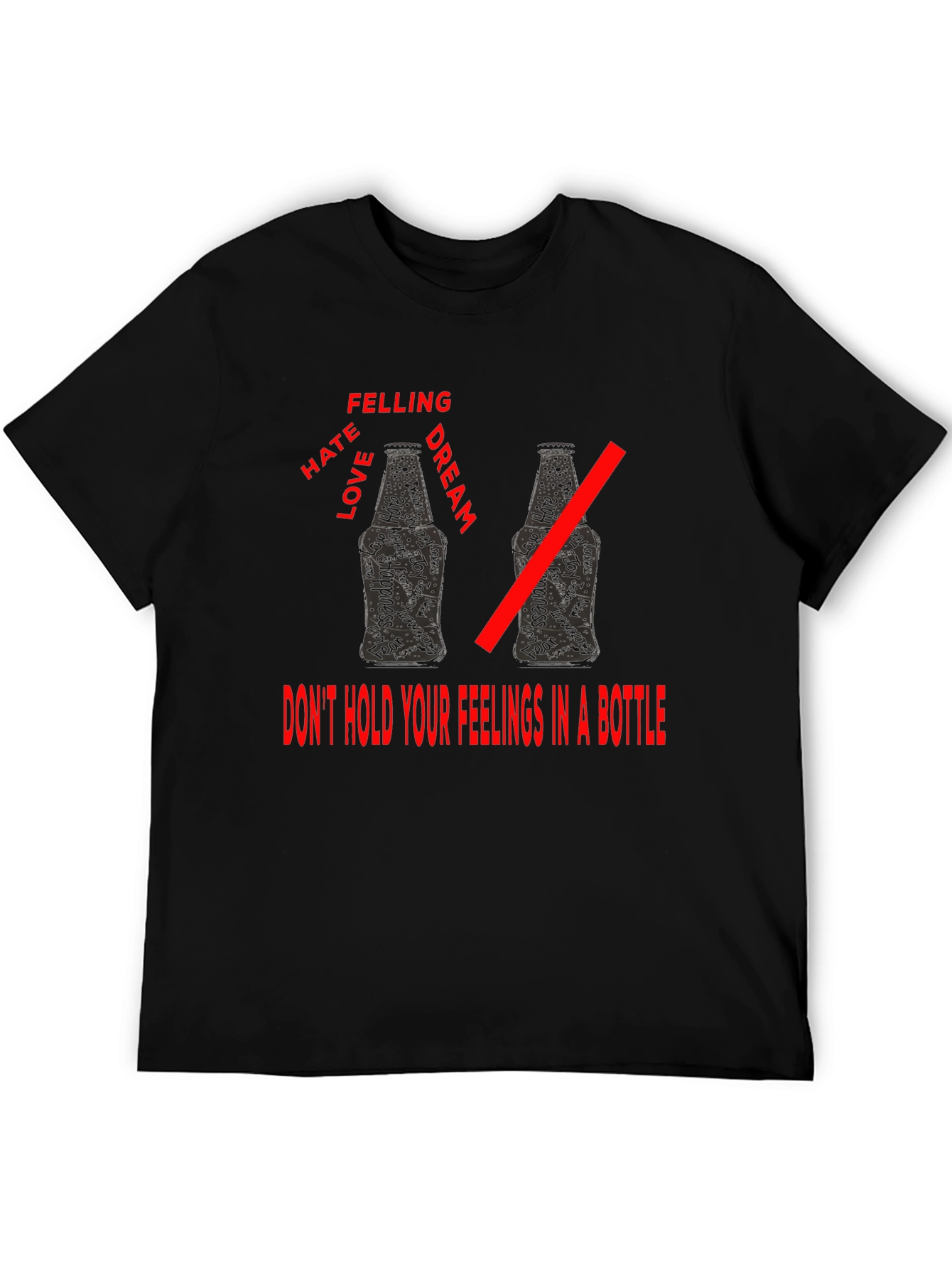 Dont Bottle Up Feelings T-Shirt