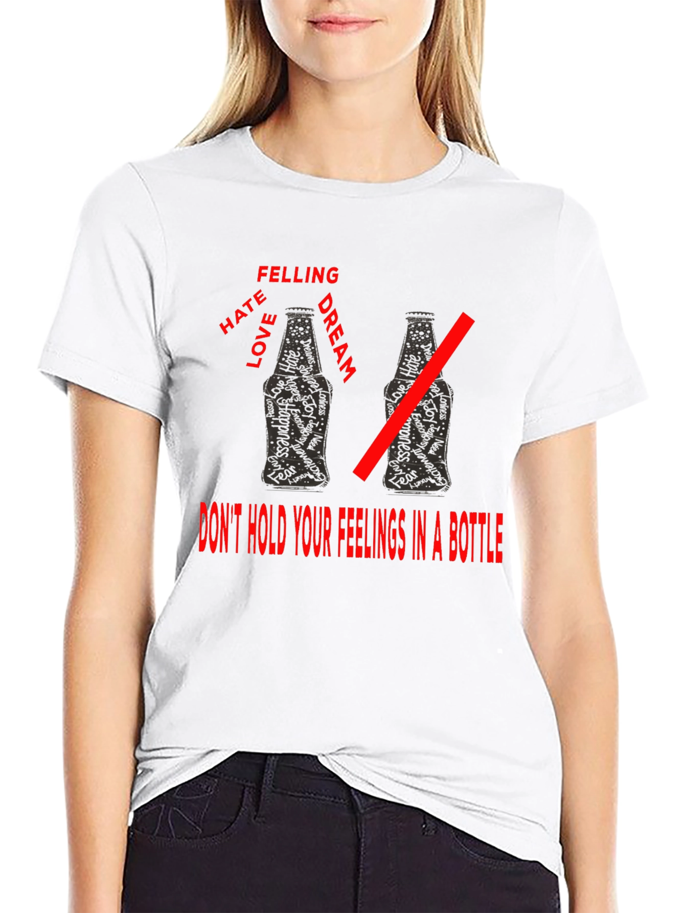 Dont Bottle Up Feelings T-Shirt