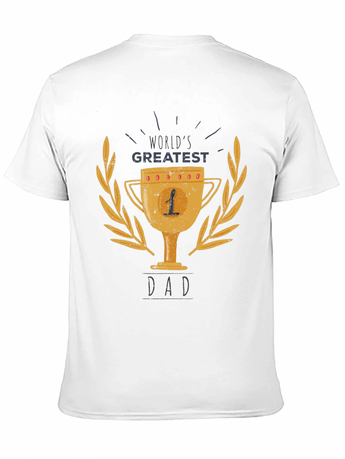 Worlds Greatest Dad Trophy T-Shirt
