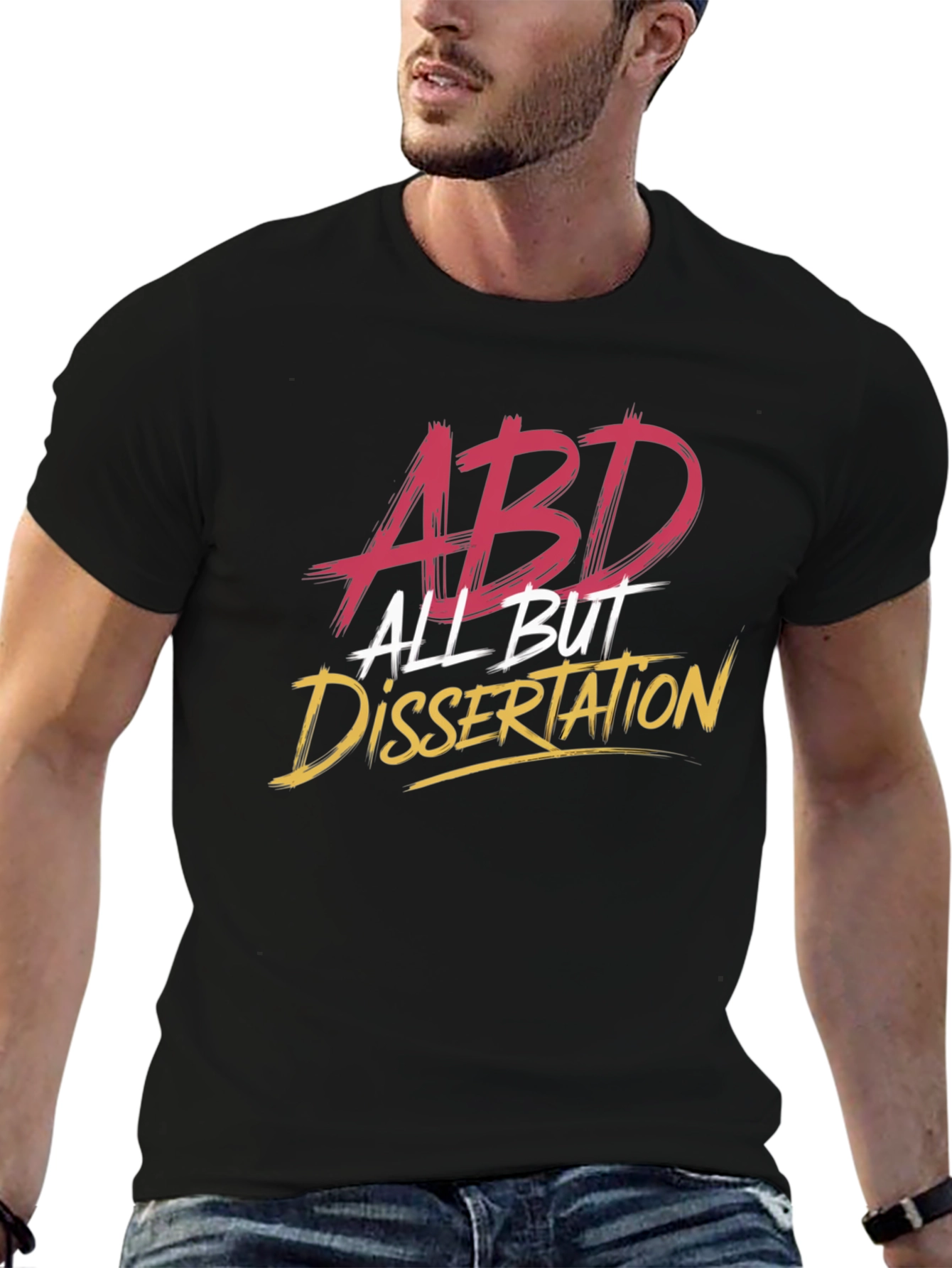 ABD All But Dissertation T-Shirt