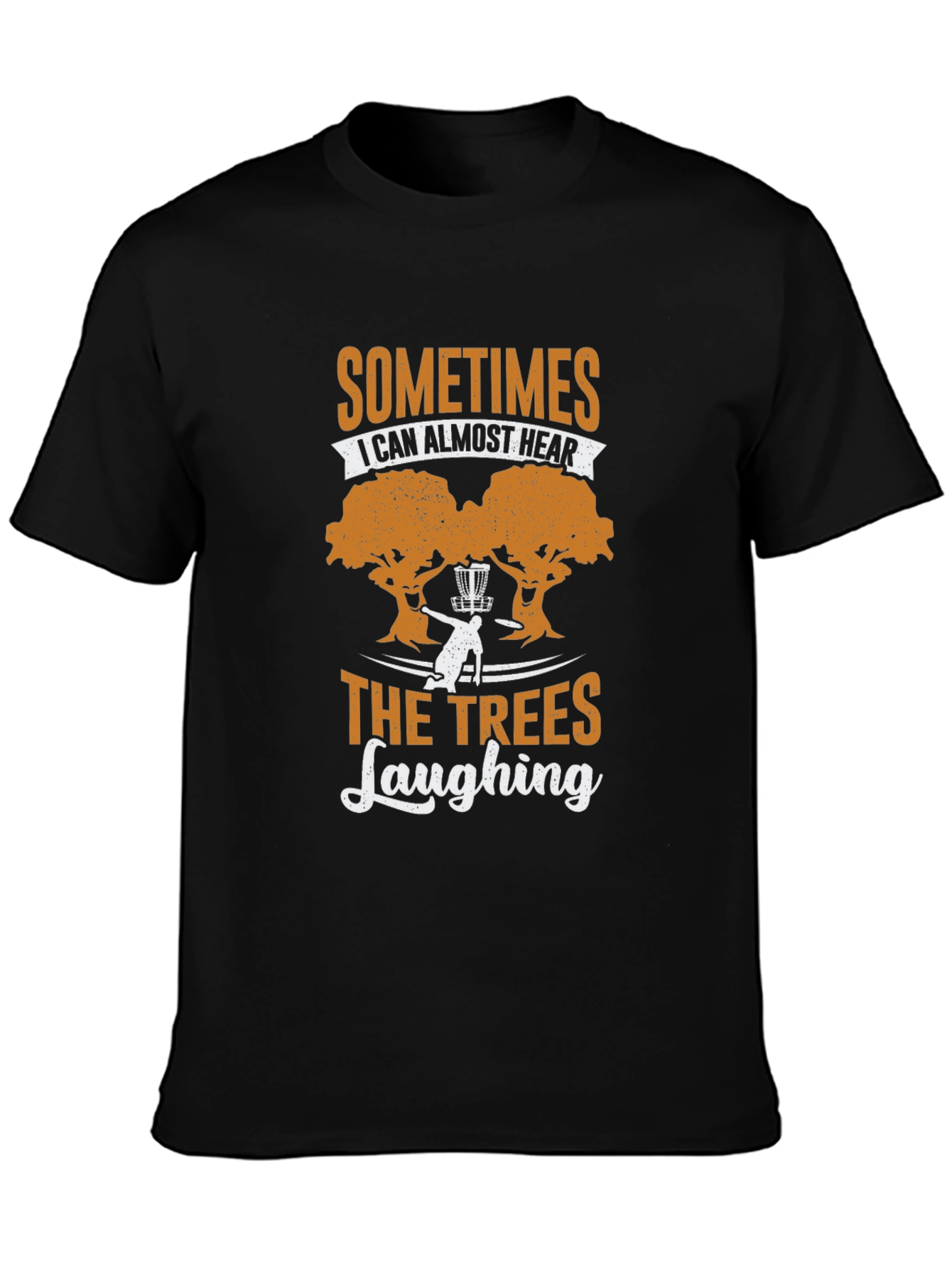 Funny Disc Golf T-Shirt - Trees Laughing Design