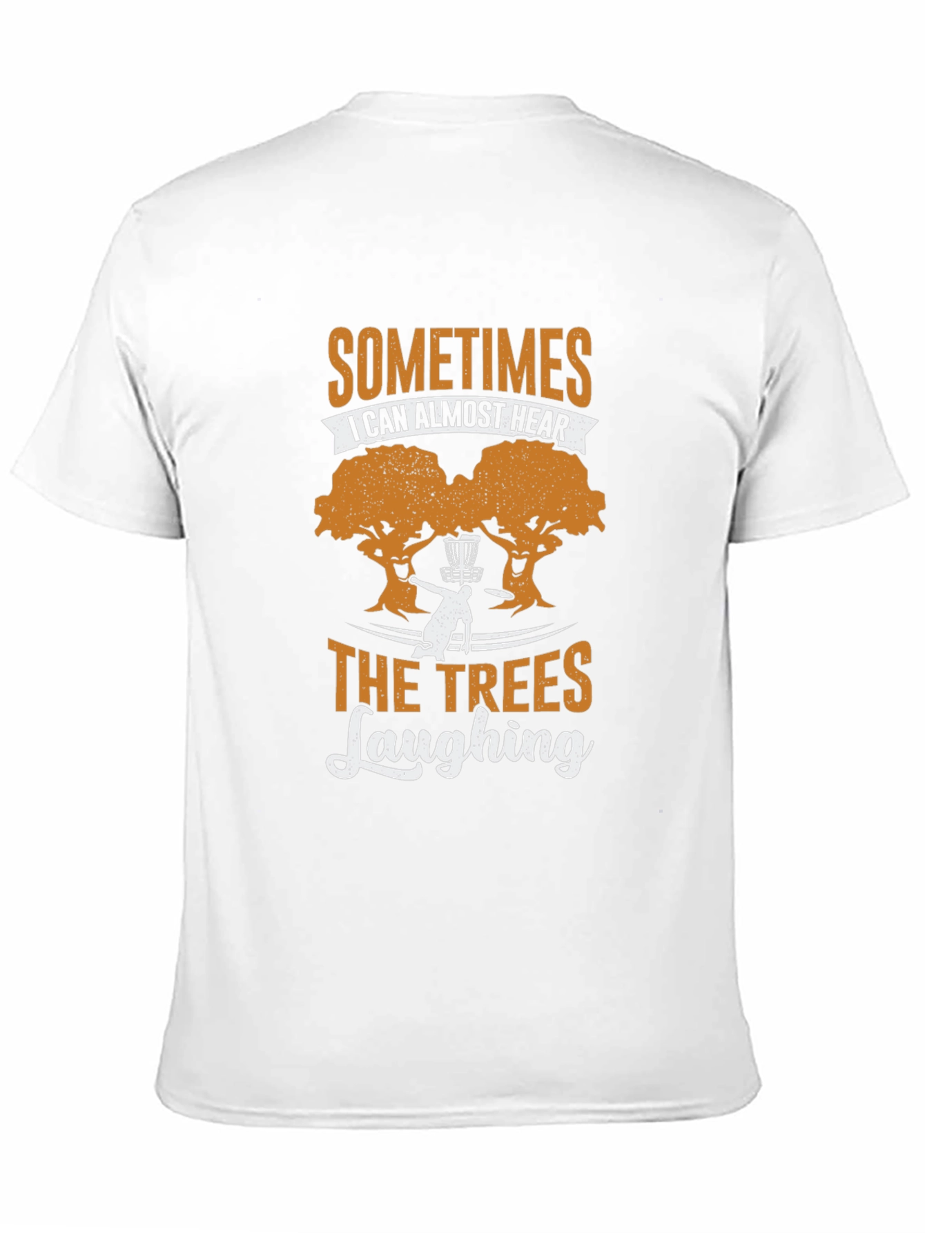 Funny Disc Golf T-Shirt - Trees Laughing Design