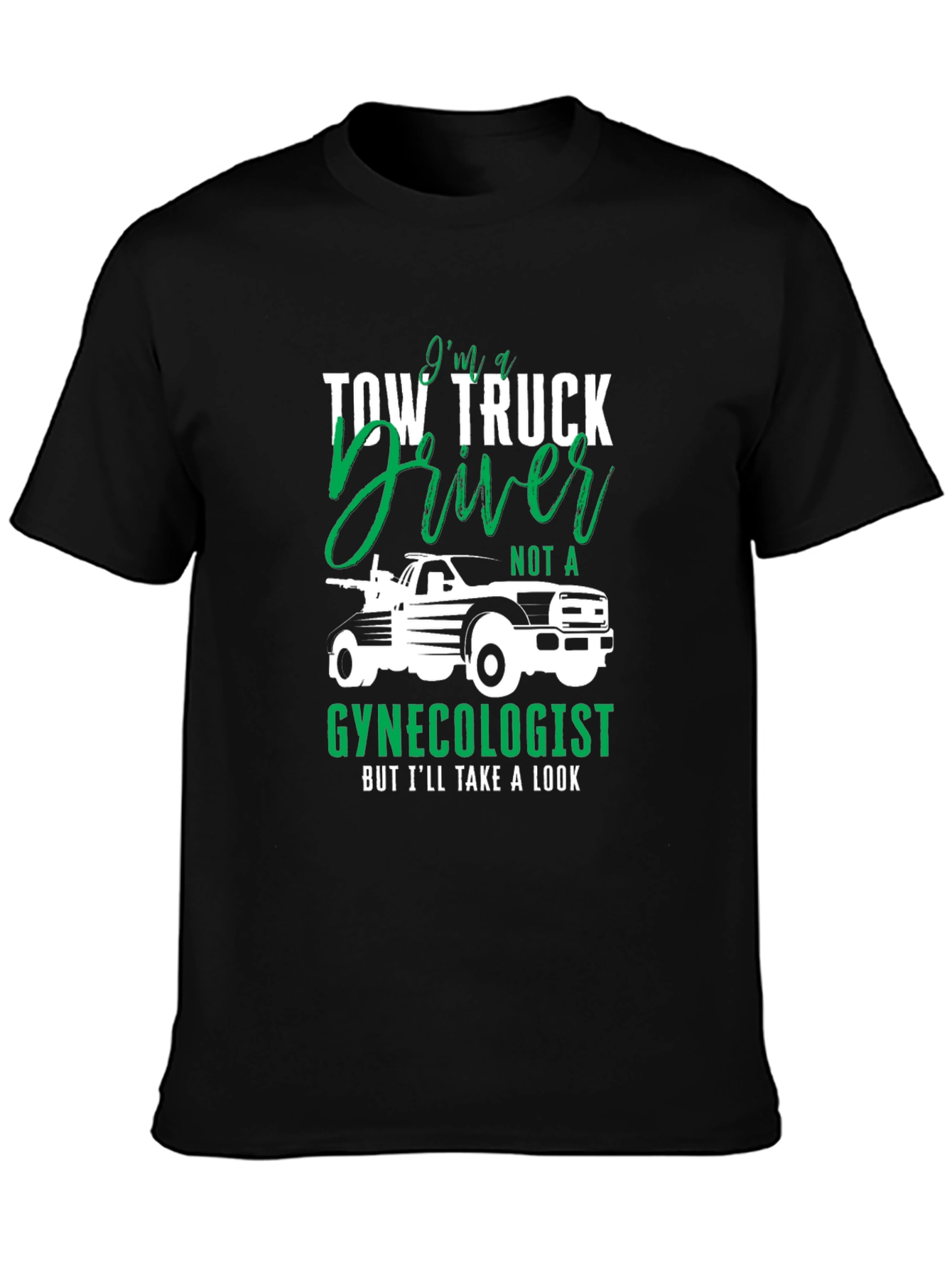 Tow Truck Driver Graphic Tee - Funny T-Shirt