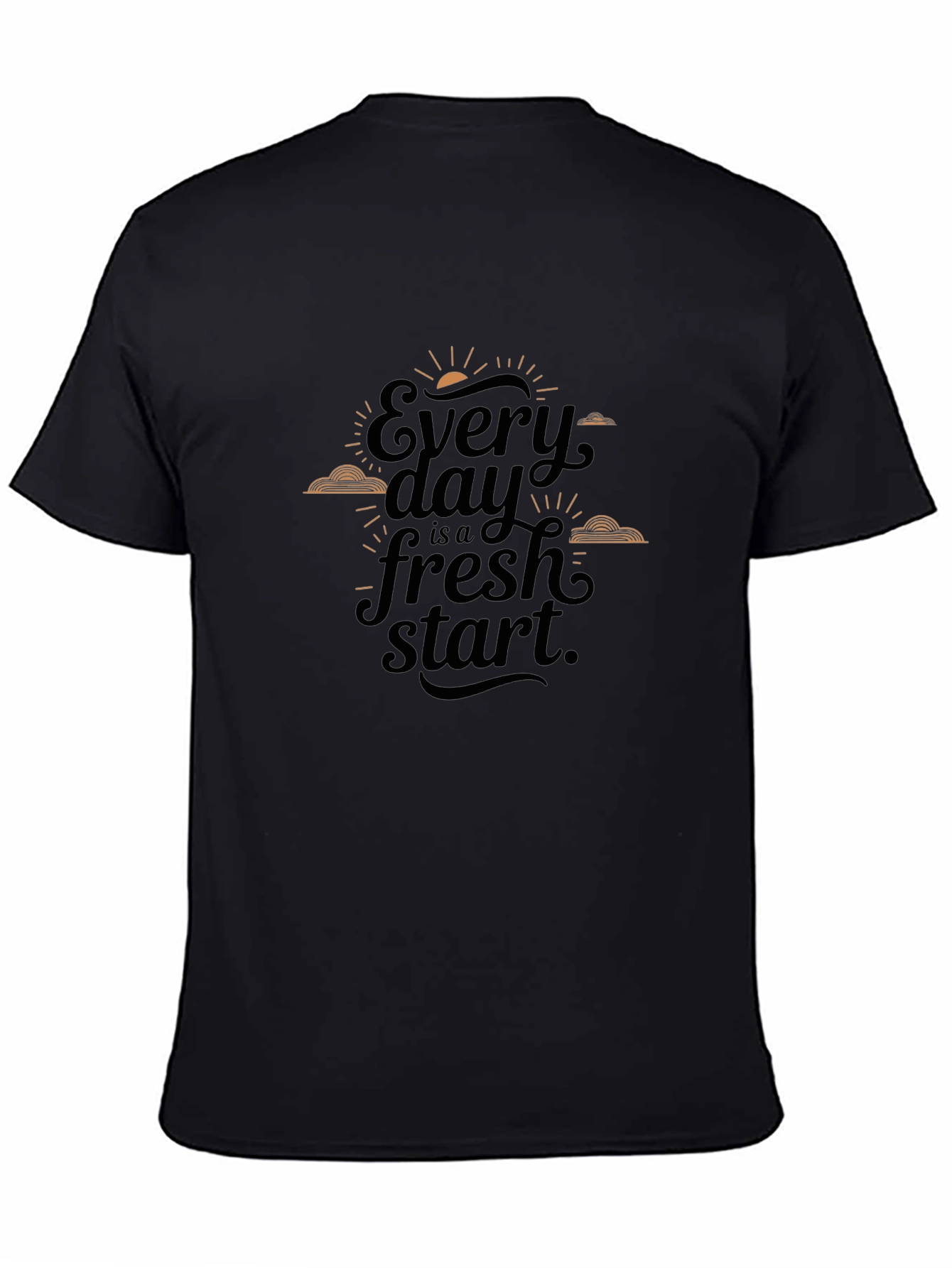 Every Day is a Fresh Start Black Graphic T-Shirt