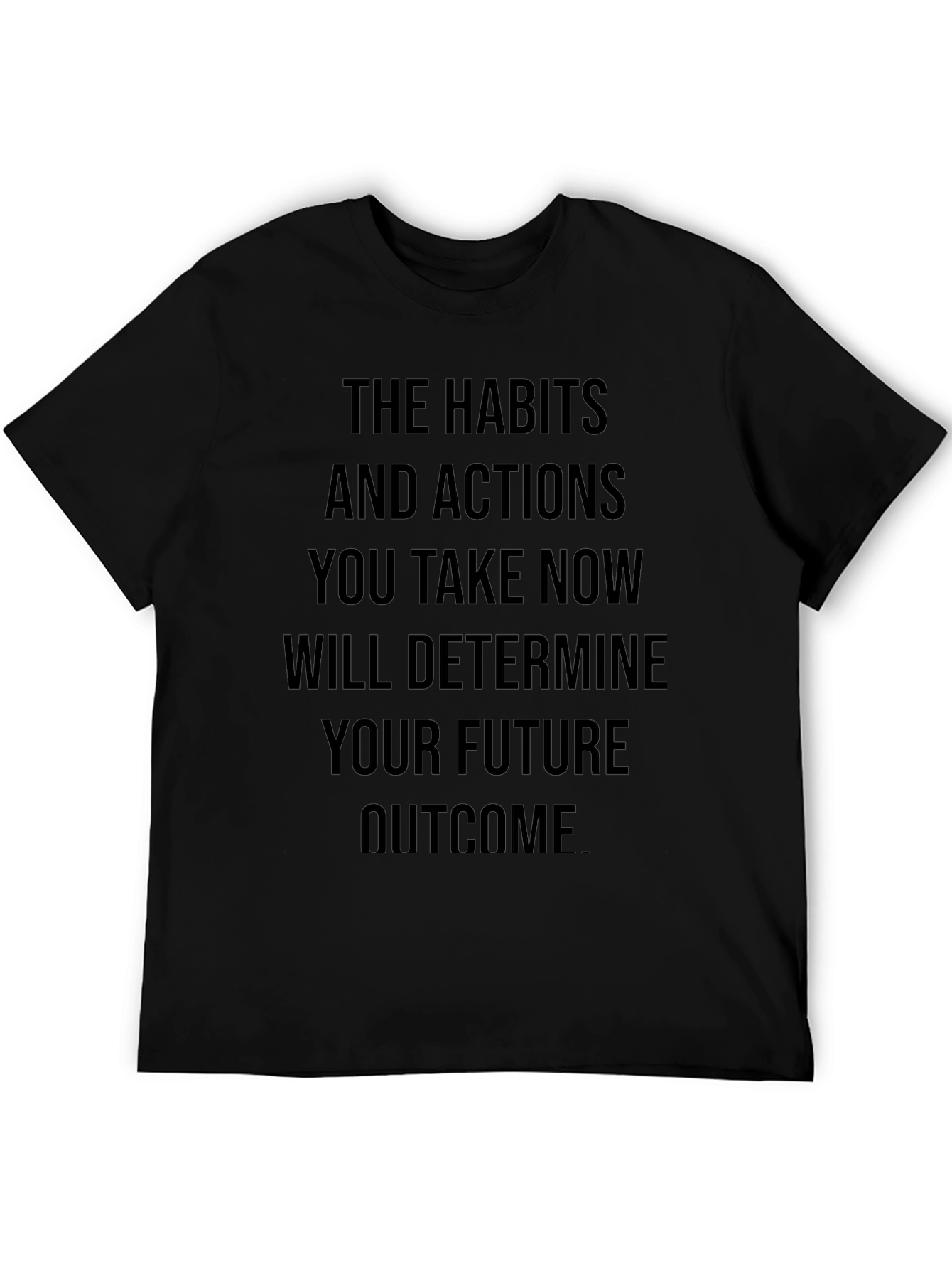 Motivational Quote Black T-Shirt