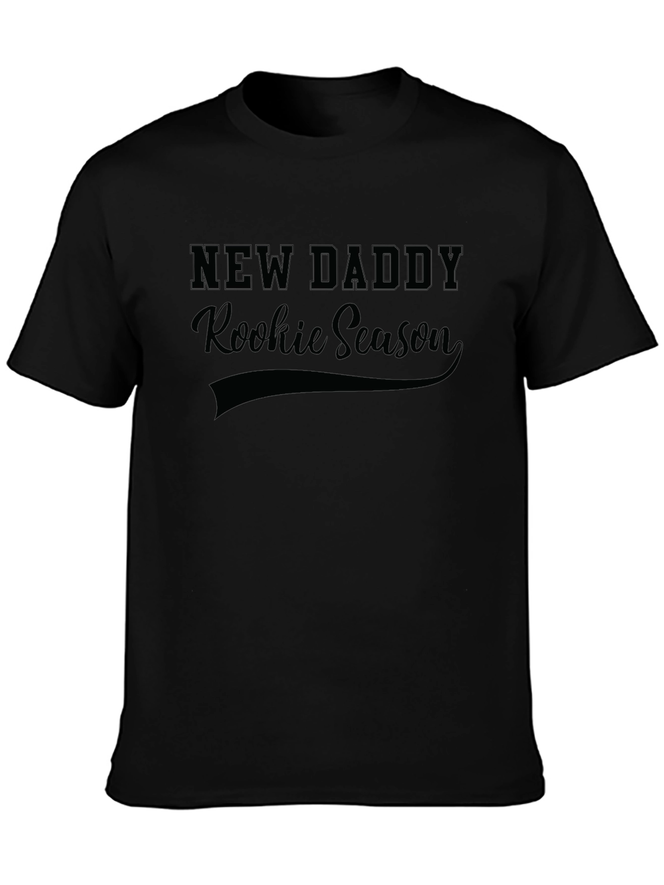 New Daddy Rookie Season Black T-Shirt