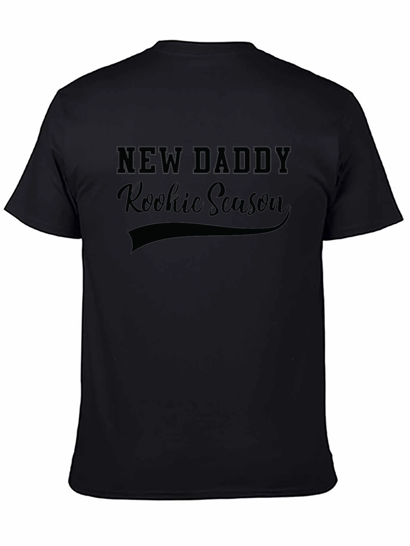 New Daddy Rookie Season Black T-Shirt