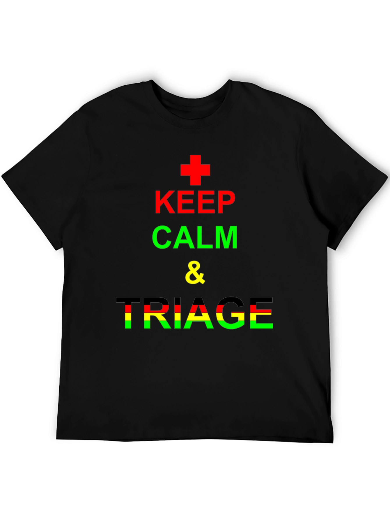 Keep Calm & Triage Crew Neck T-Shirt