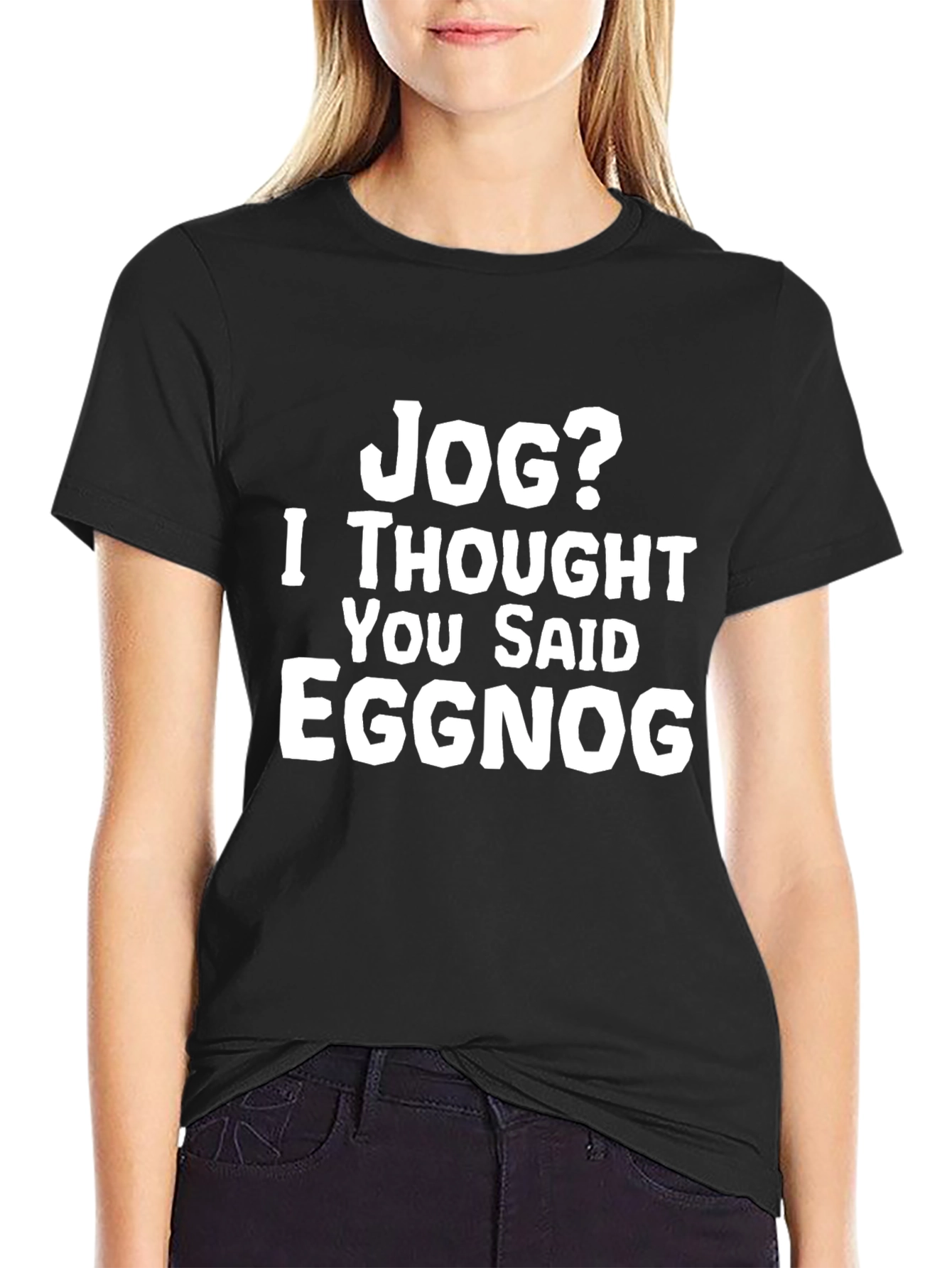 Jog? Eggnog Graphic Tee - Funny Holiday T-Shirt
