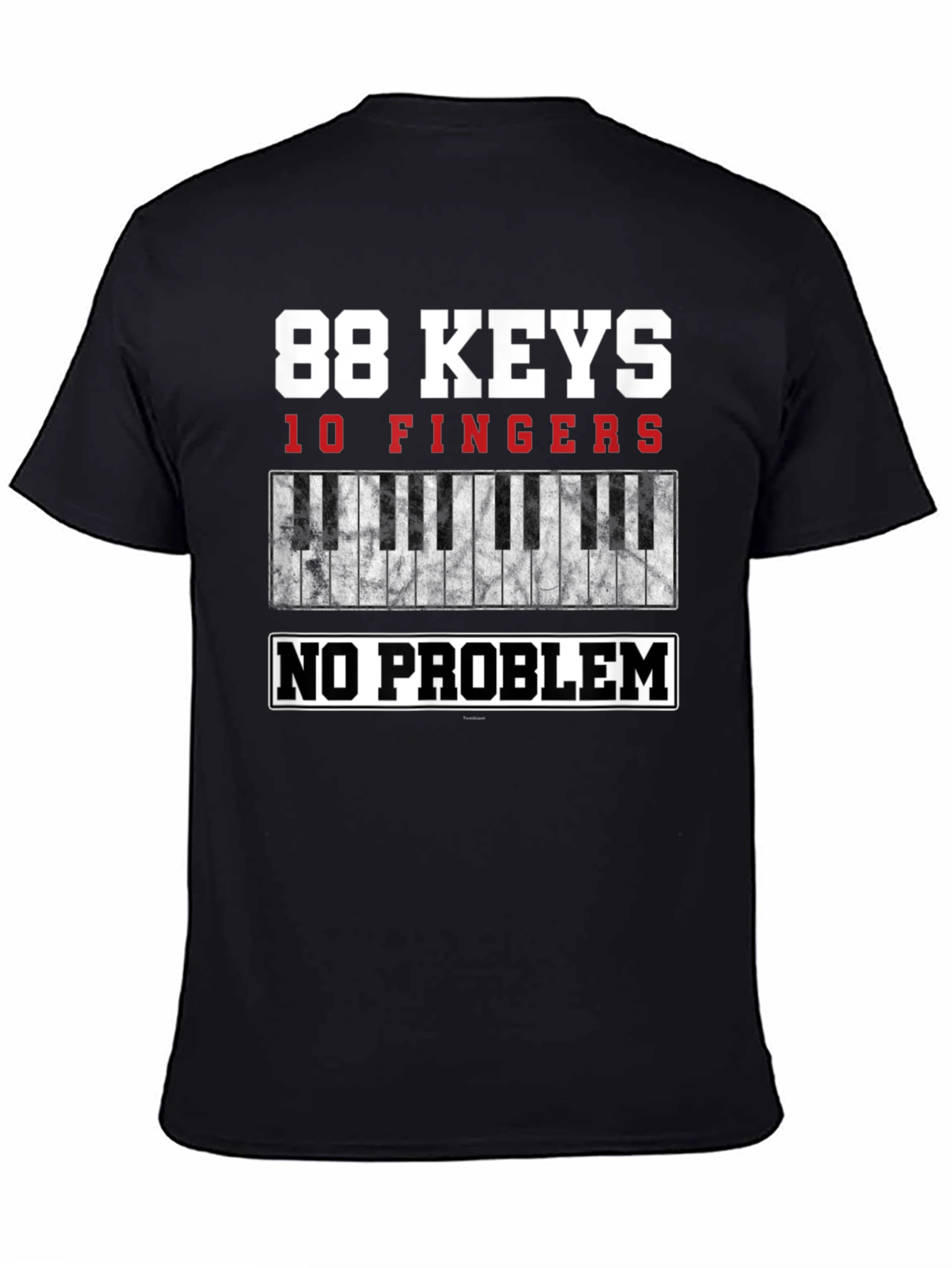 88 Keys 10 Fingers Piano Player T-Shirt