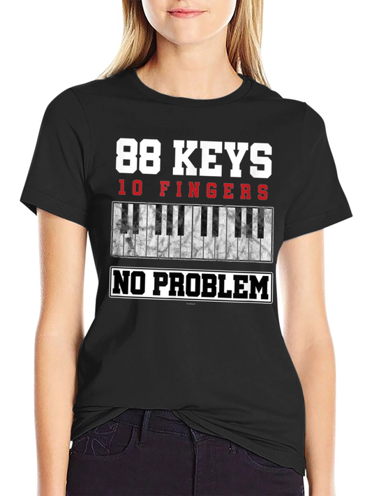 88 Keys 10 Fingers Piano Player T-Shirt