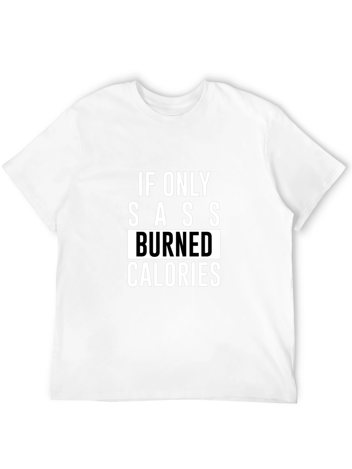 Sassy Calorie Burn T-Shirt