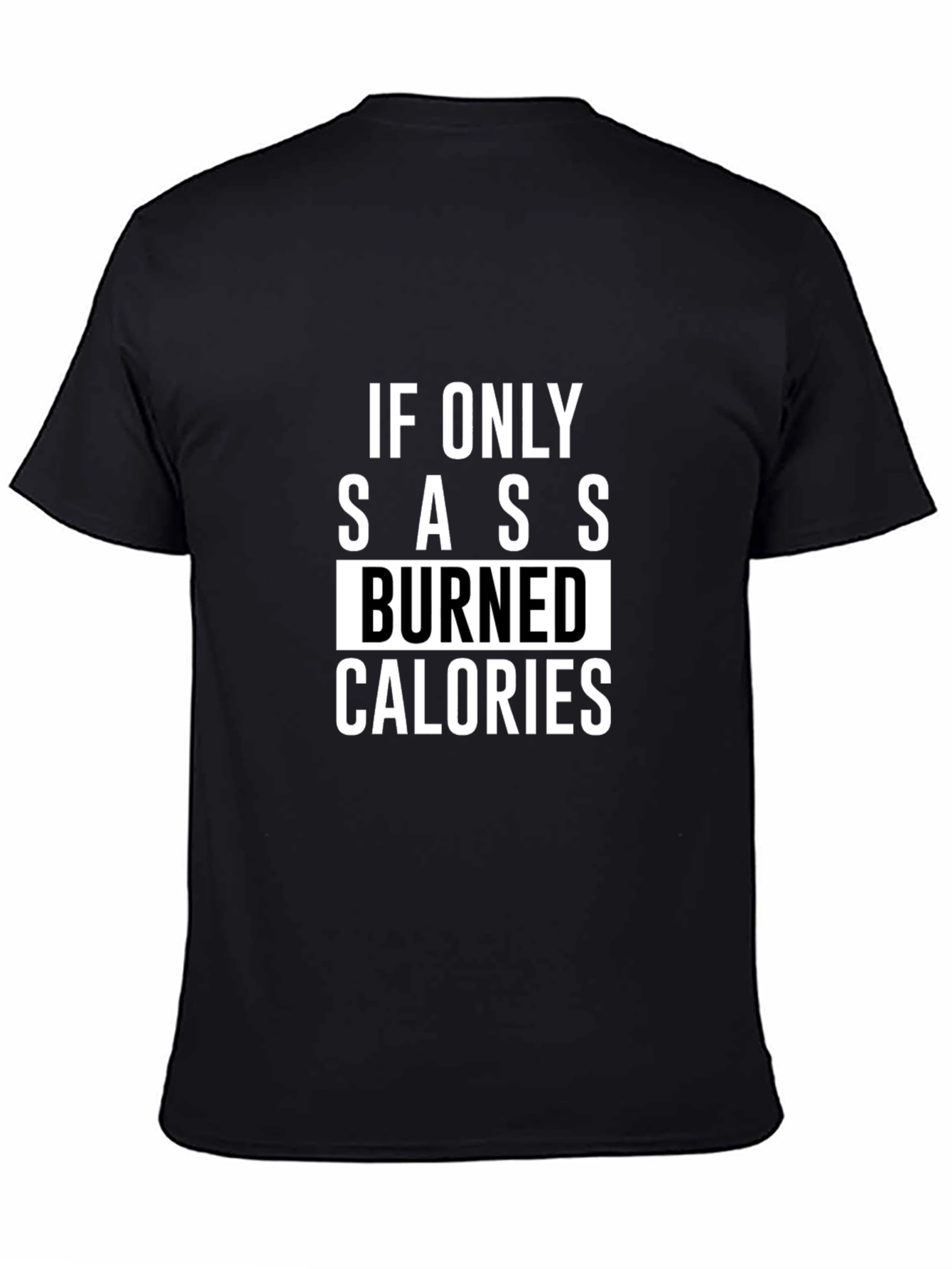 Sassy Calorie Burn T-Shirt