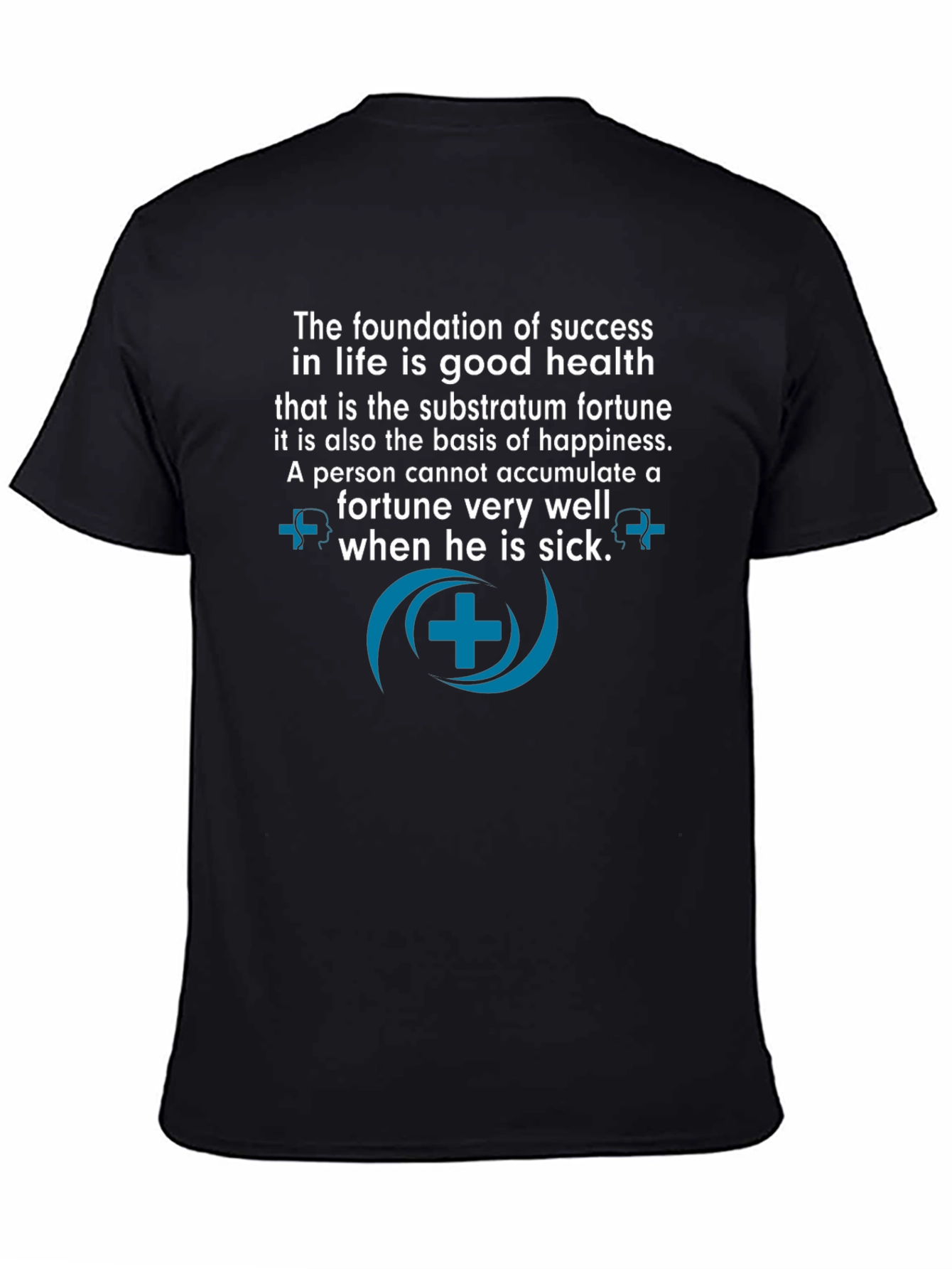 Good Health is Success T-Shirt - Motivational Quote