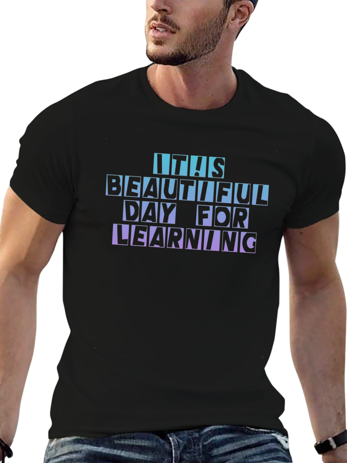 Its a Beautiful Day for Learning T-Shirt