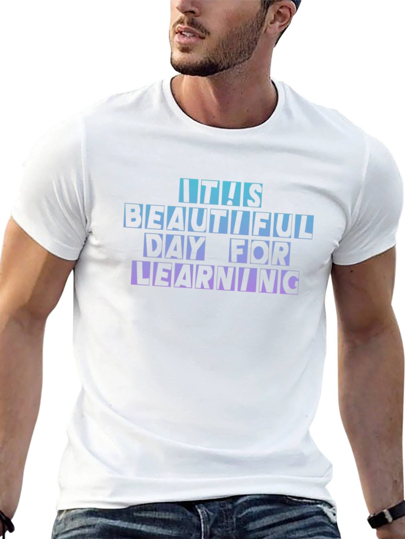 Its a Beautiful Day for Learning T-Shirt
