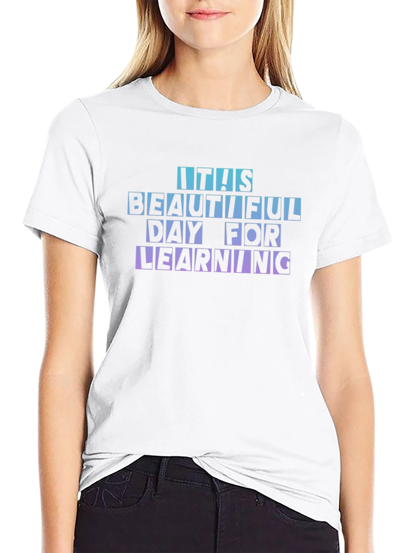 Its a Beautiful Day for Learning T-Shirt