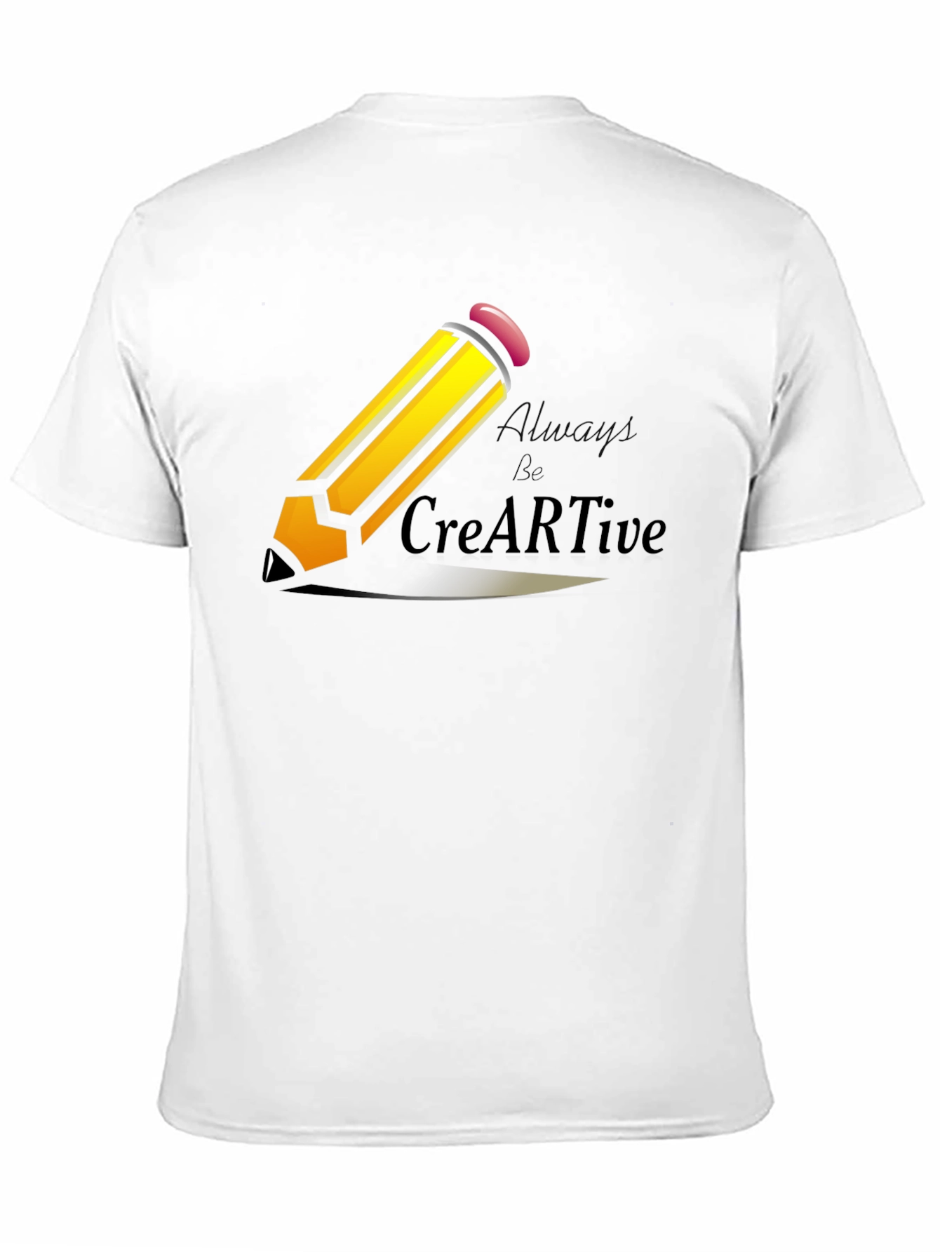 Be CreARTive Graphic T-Shirt