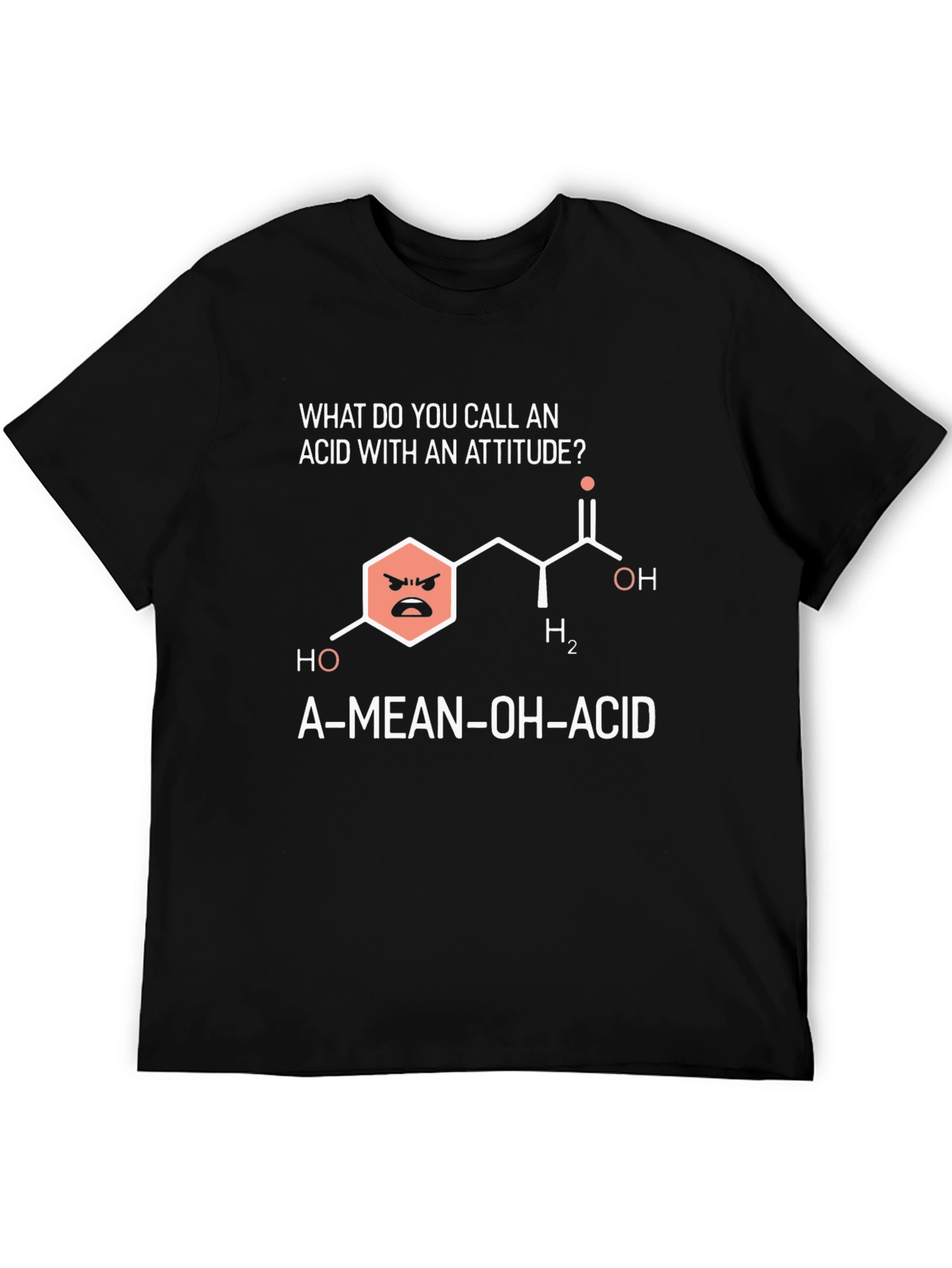 Funny Chemistry T-Shirt - A-Mean-OH-Acid Joke Tee