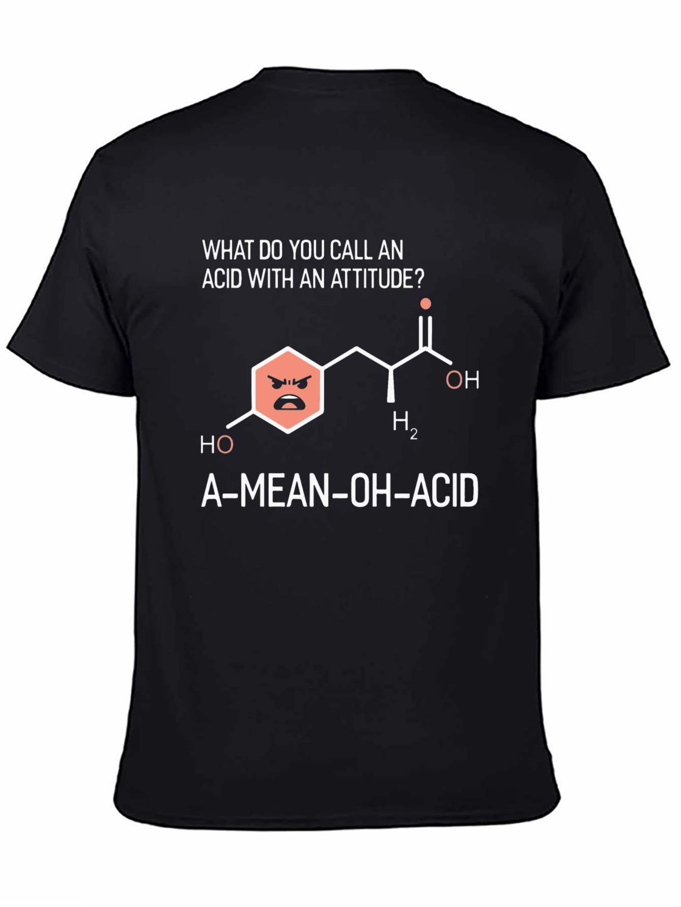 Funny Chemistry T-Shirt - A-Mean-OH-Acid Joke Tee