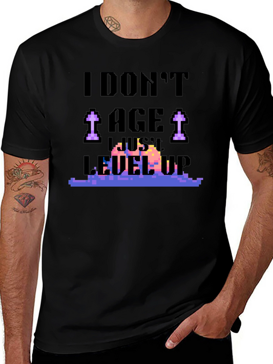 I Dont Age I Just Level Up T-Shirt