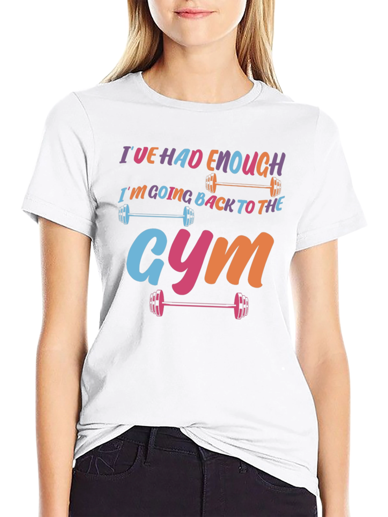 Ive Had Enough Going to the Gym T-Shirt