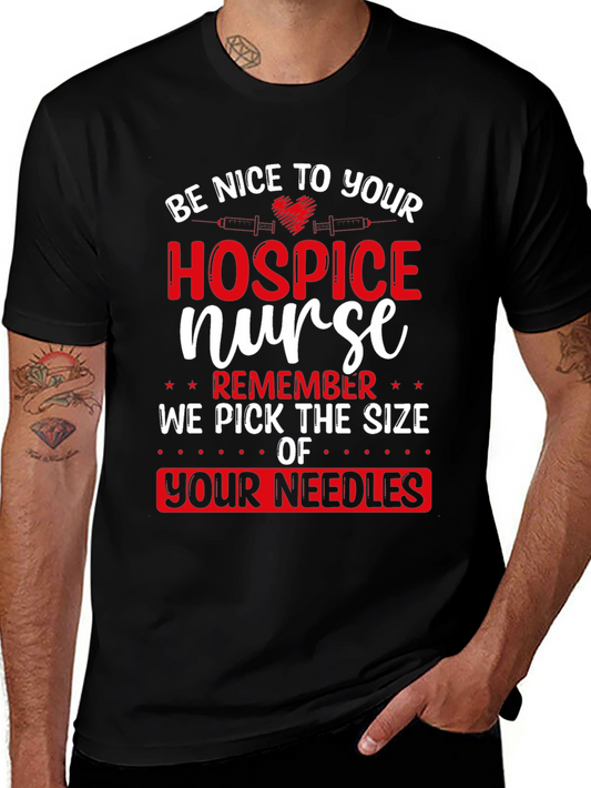 Hospice Nurse T-Shirt: Funny Needle Size Warning