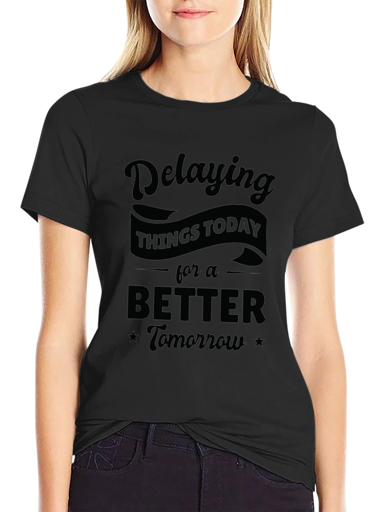 Funny Delaying Things Today Graphic T-Shirt