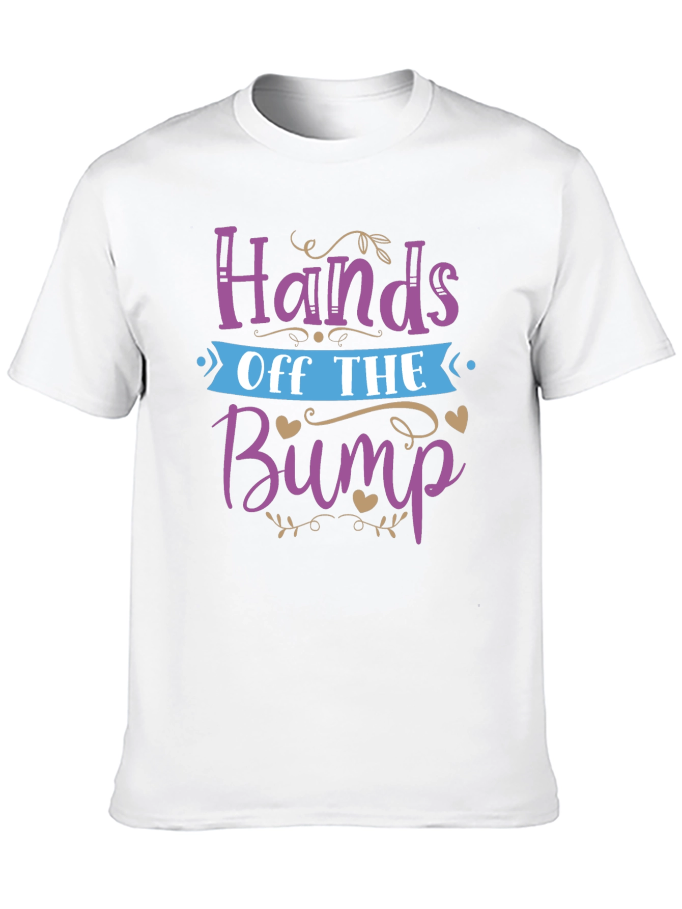 Hands Off The Bump Maternity T-Shirt