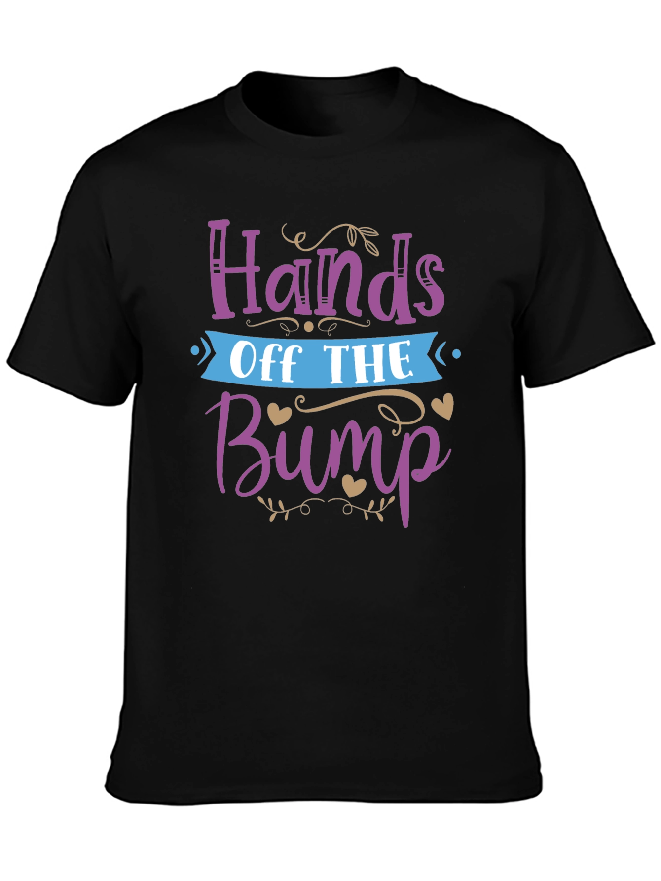 Hands Off The Bump Maternity T-Shirt