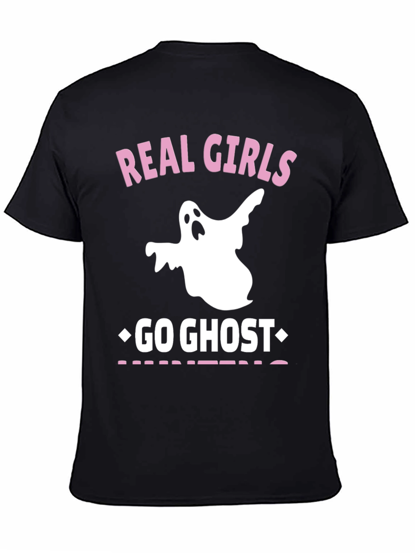 Real Girls Go Ghost Hunting Graphic Tee