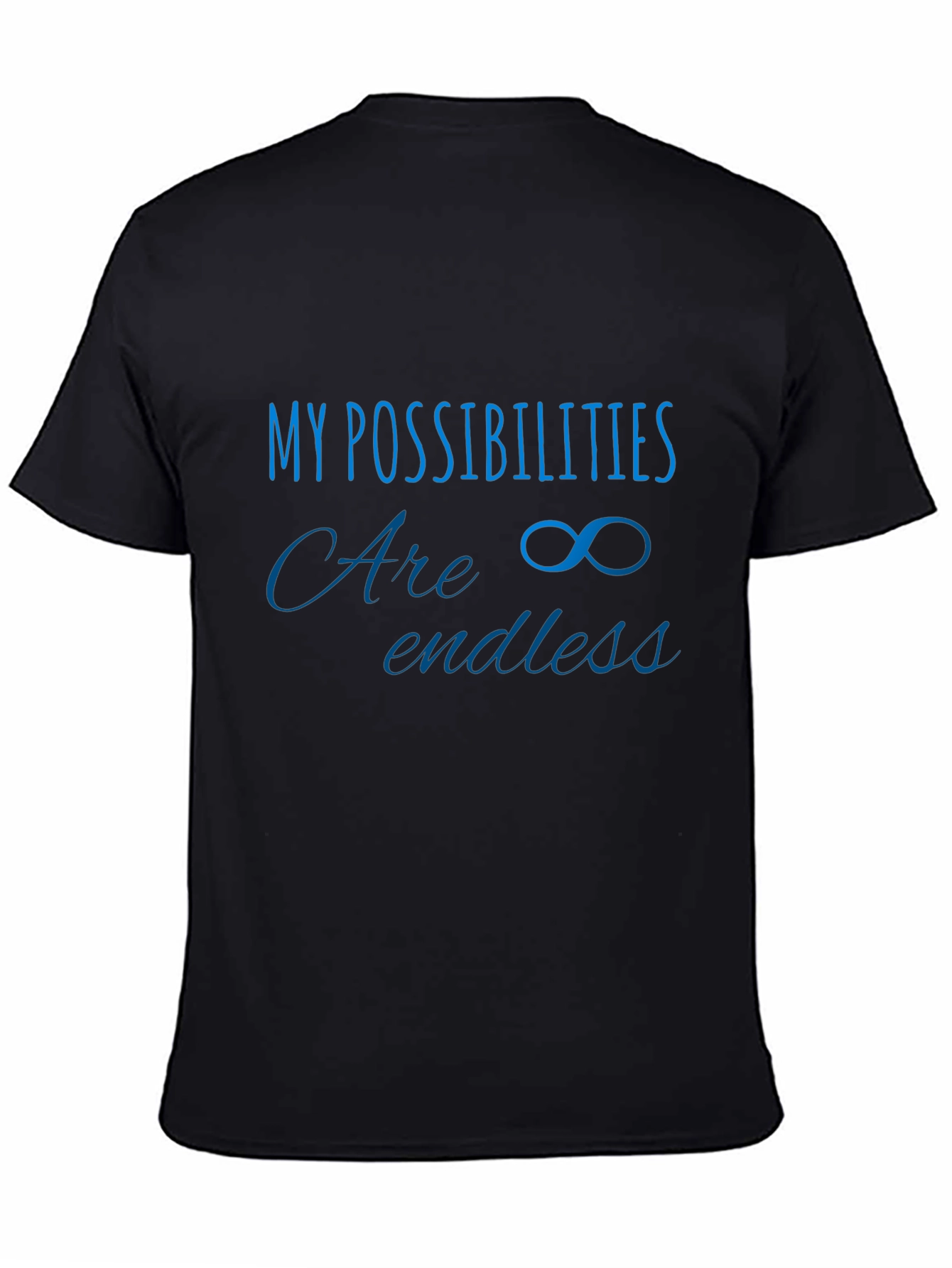 Inspirational Possibilities T-Shirt - Endless Potential