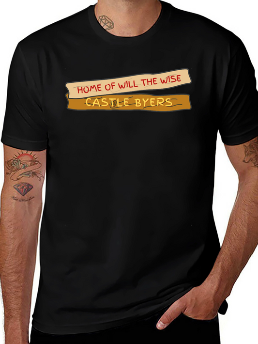 Castle Byers T-Shirt - Home of Will the Wise