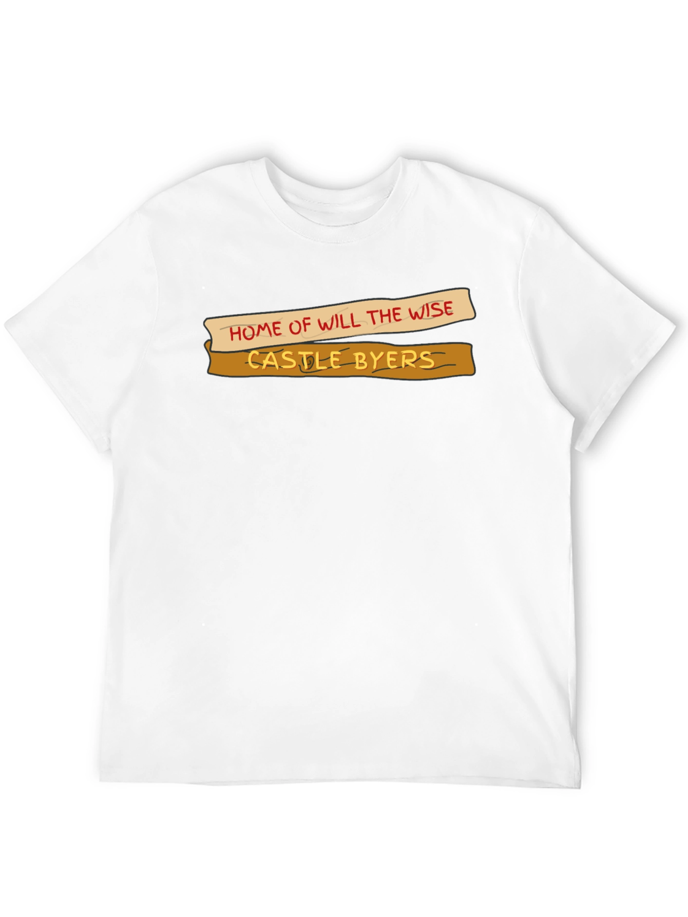 Castle Byers T-Shirt - Home of Will the Wise