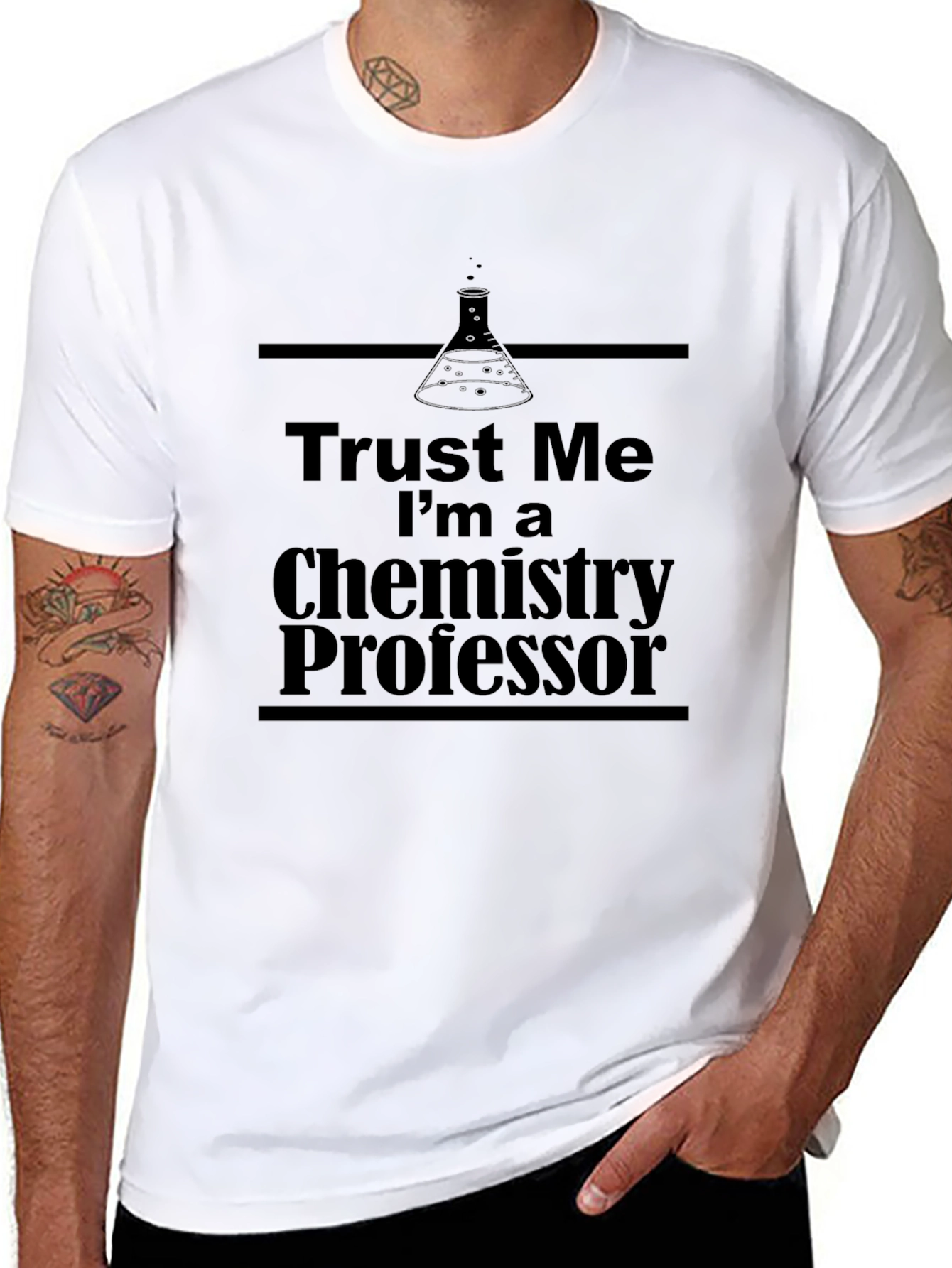 Trust Me Im a Chemistry Professor T-Shirt
