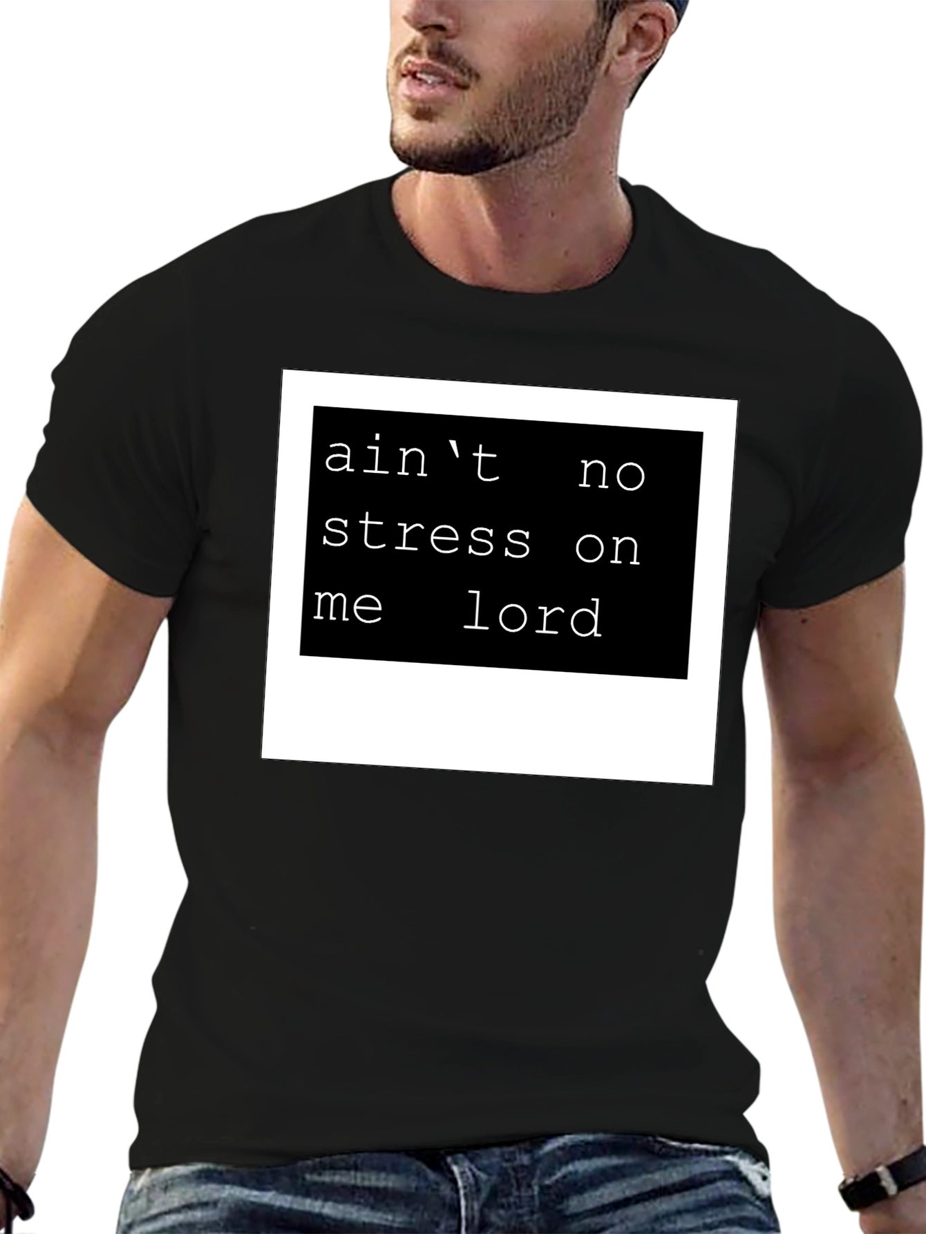 Aint No Stress Tee - Mens Graphic T-Shirt