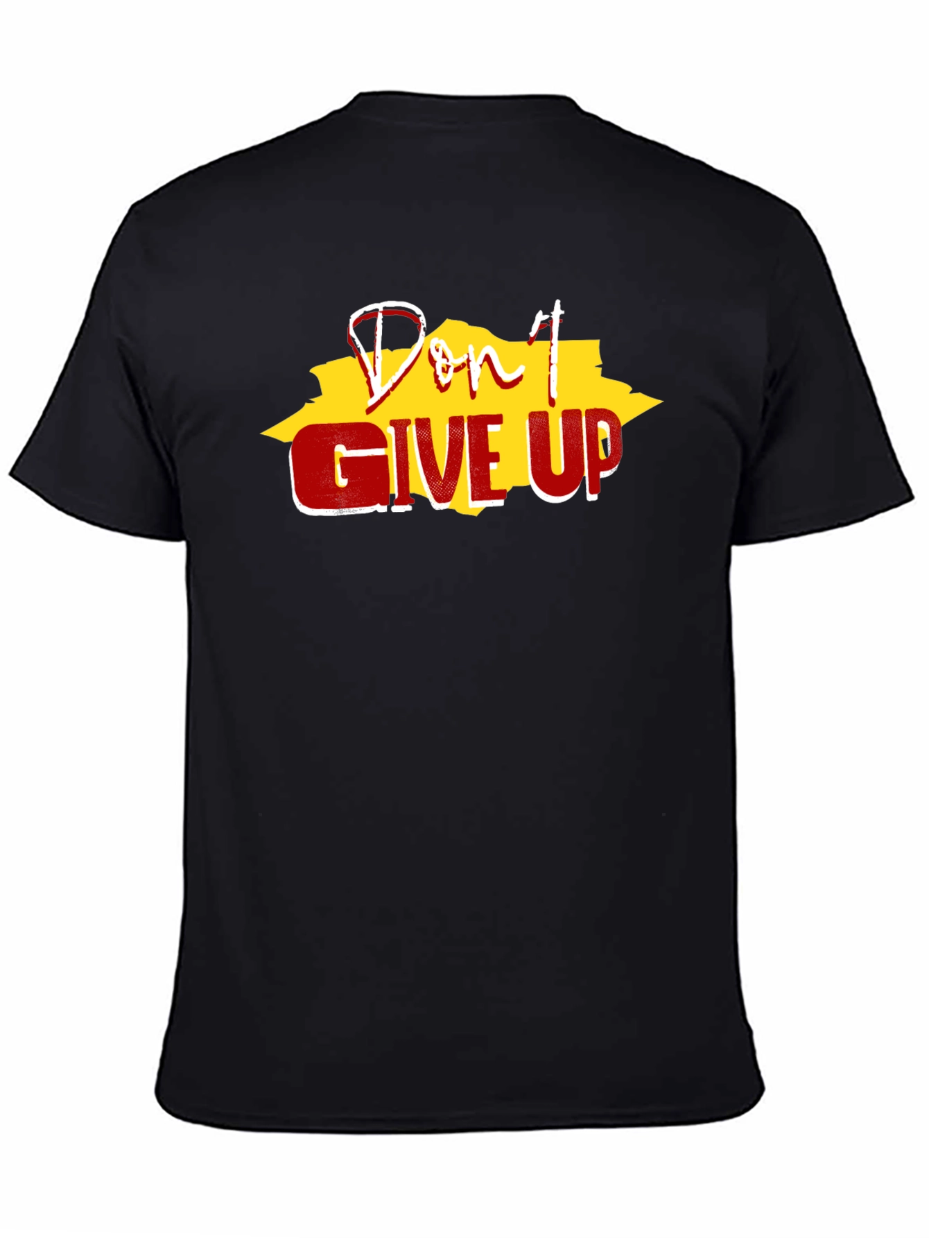 Dont Give Up Black T-Shirt